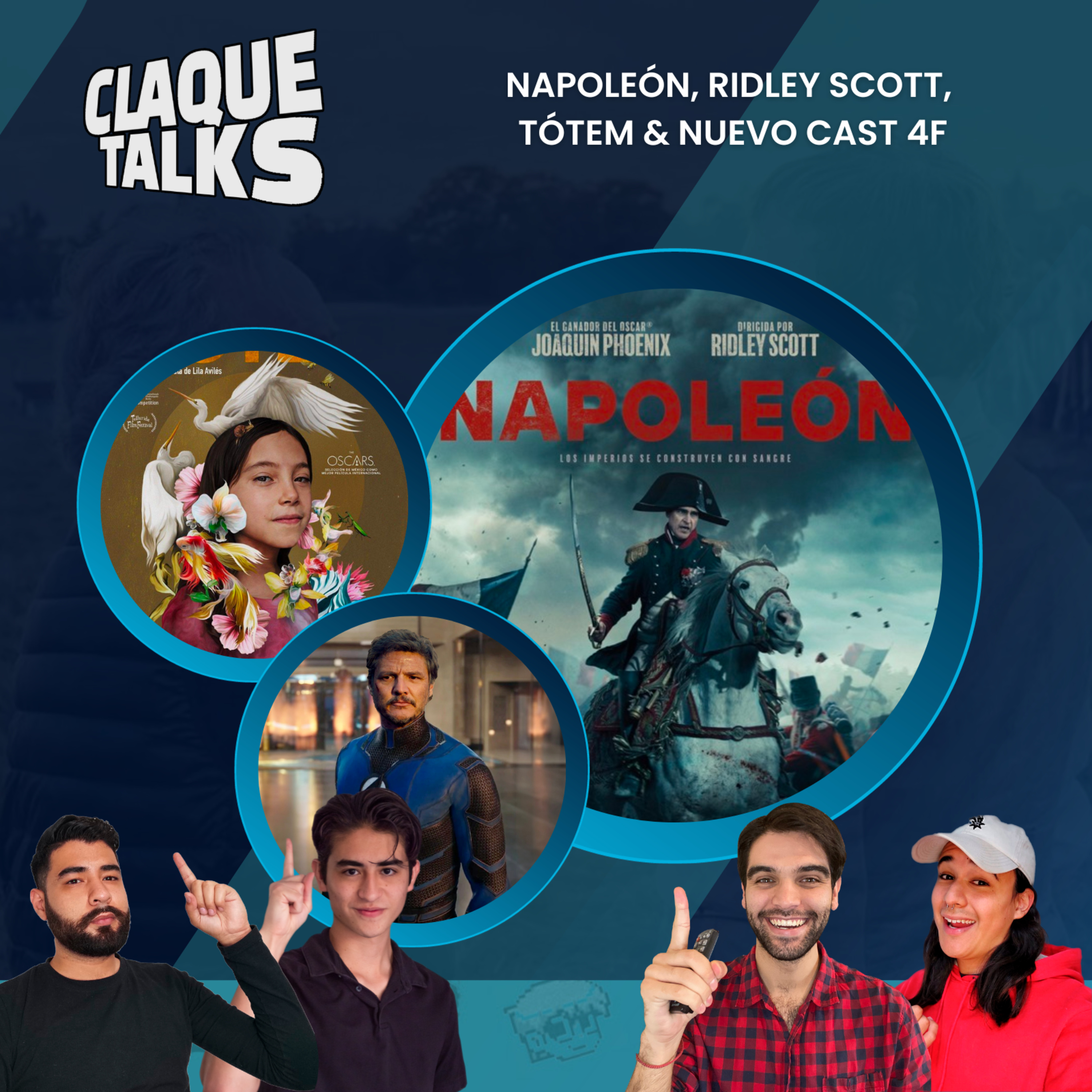 ClaqueTalks - Napoleón, Tótem, 4 Fantásticos y Superman episode artwork