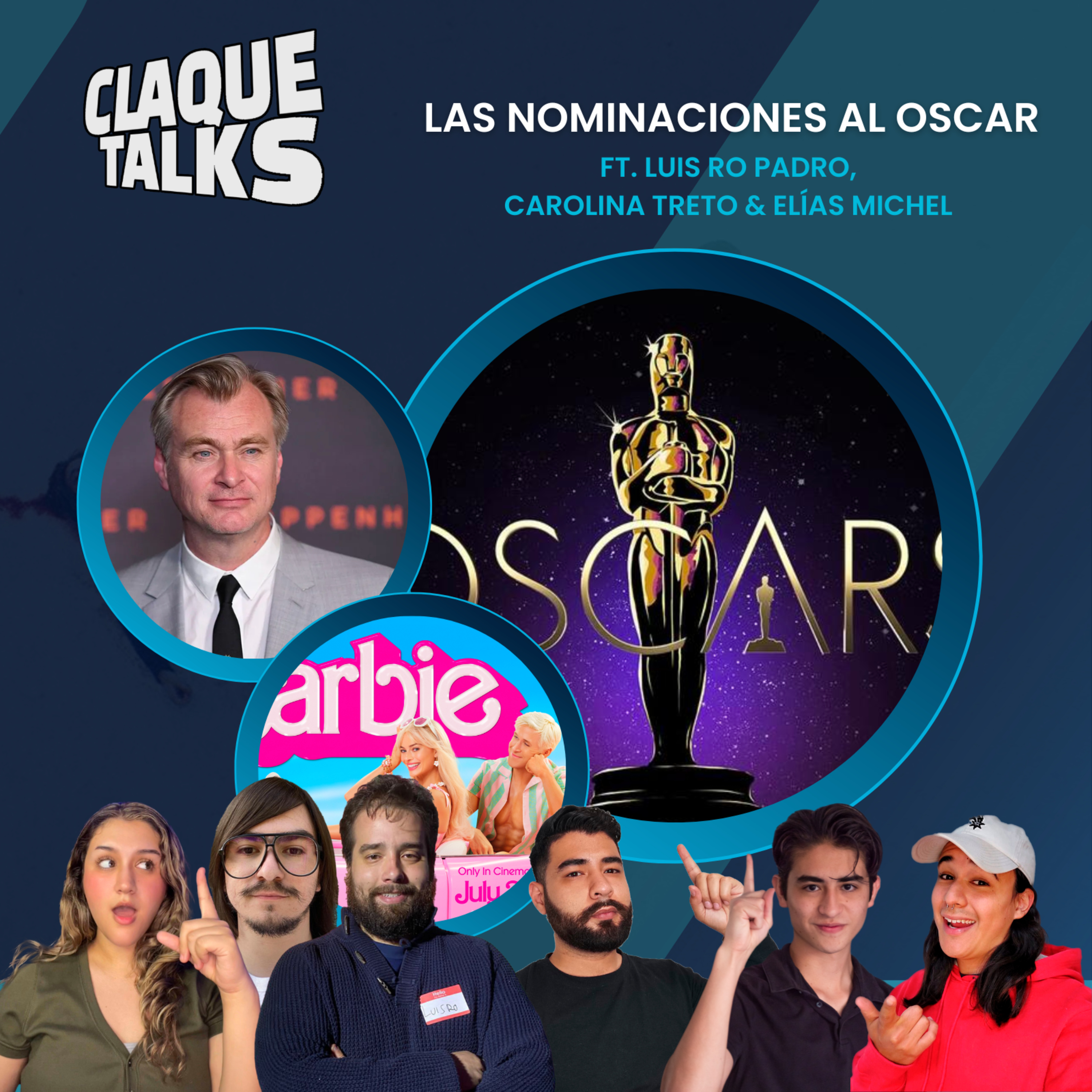 ClaqueTalks- Nominaciones al Oscar ft. Luis Ro Prado, Elías Michel & Caro Treto episode artwork