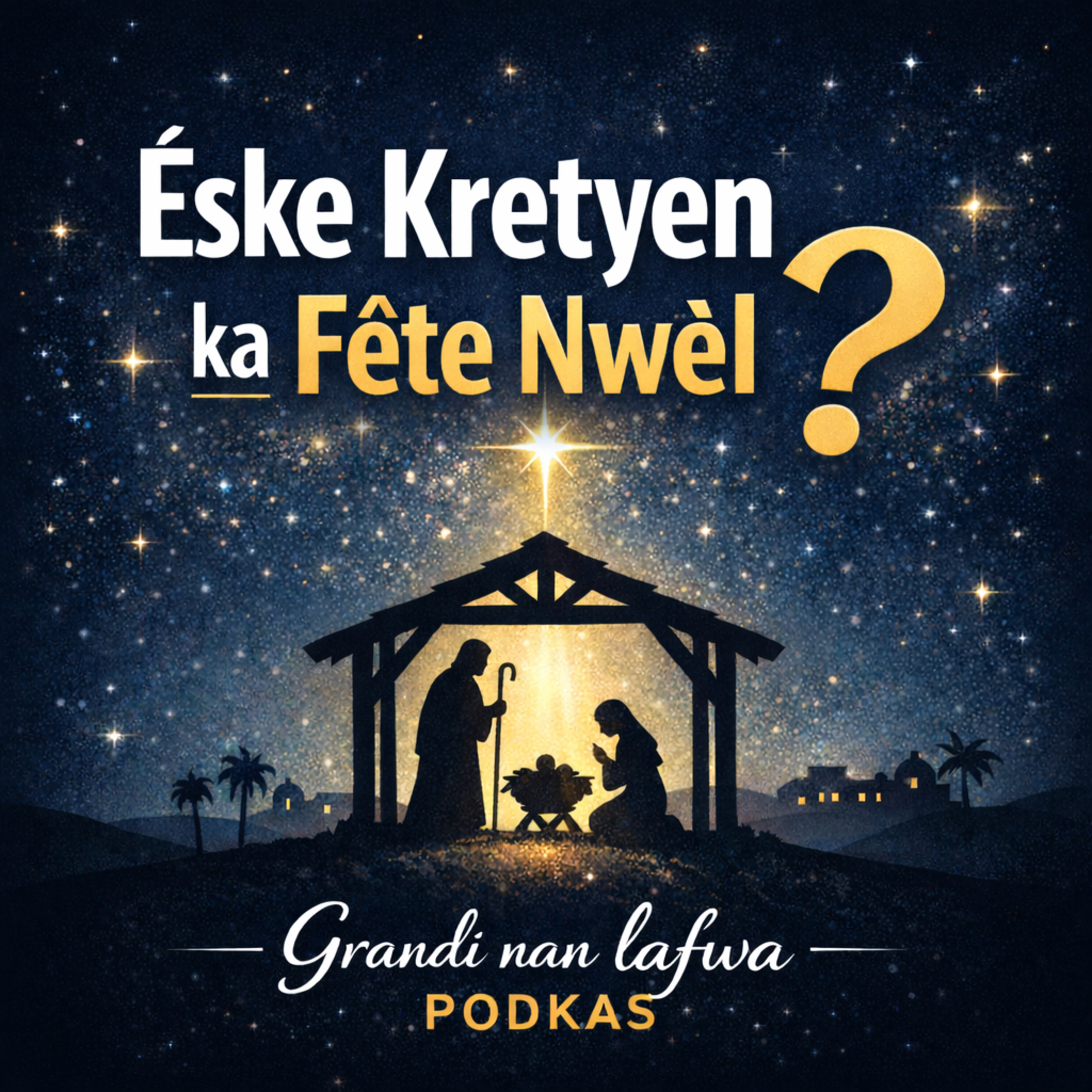 Eske Kretyen Ka Fete Nwèl?