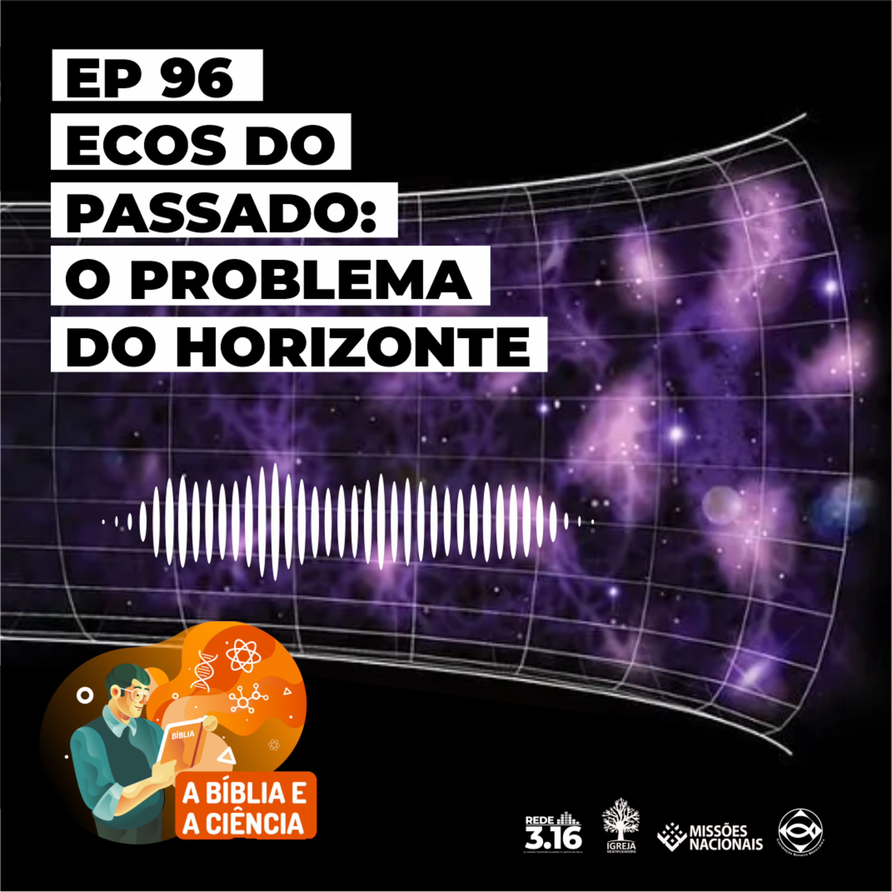EP 096 - Ecos do passado - O problema do horizonte episode artwork