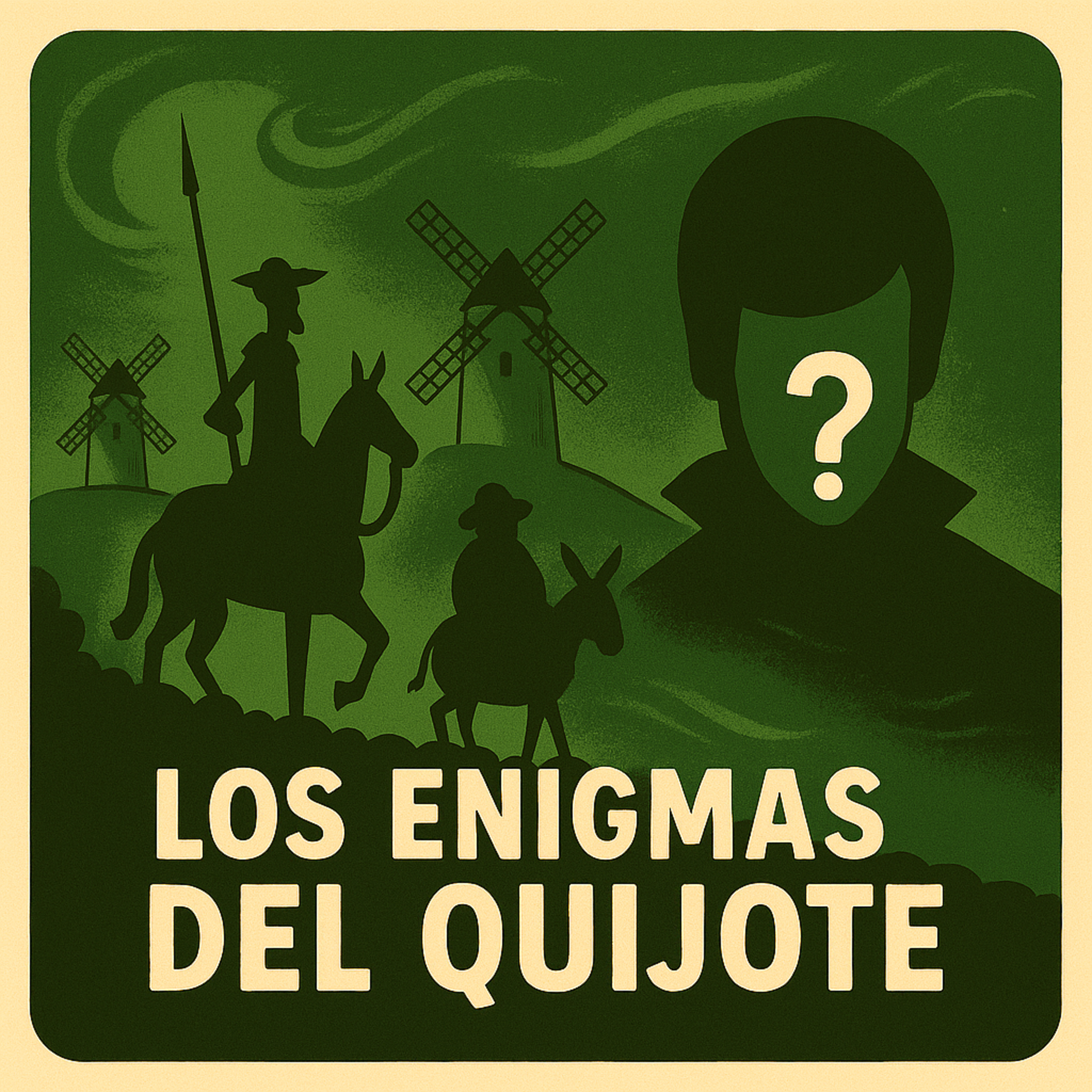 73. Los enigmas del Quijote