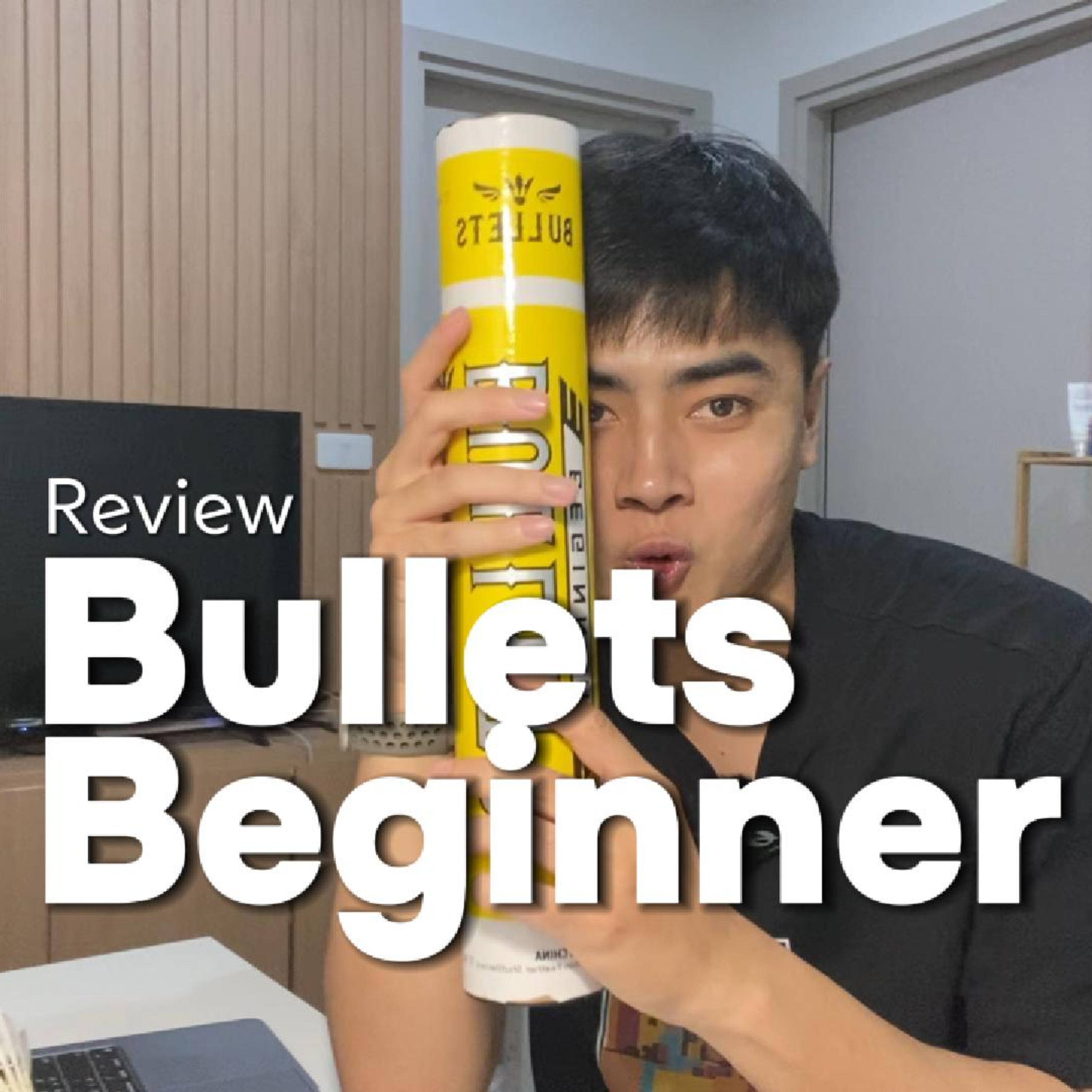 รีวิวลูกขนไก่ Bullets Beginner