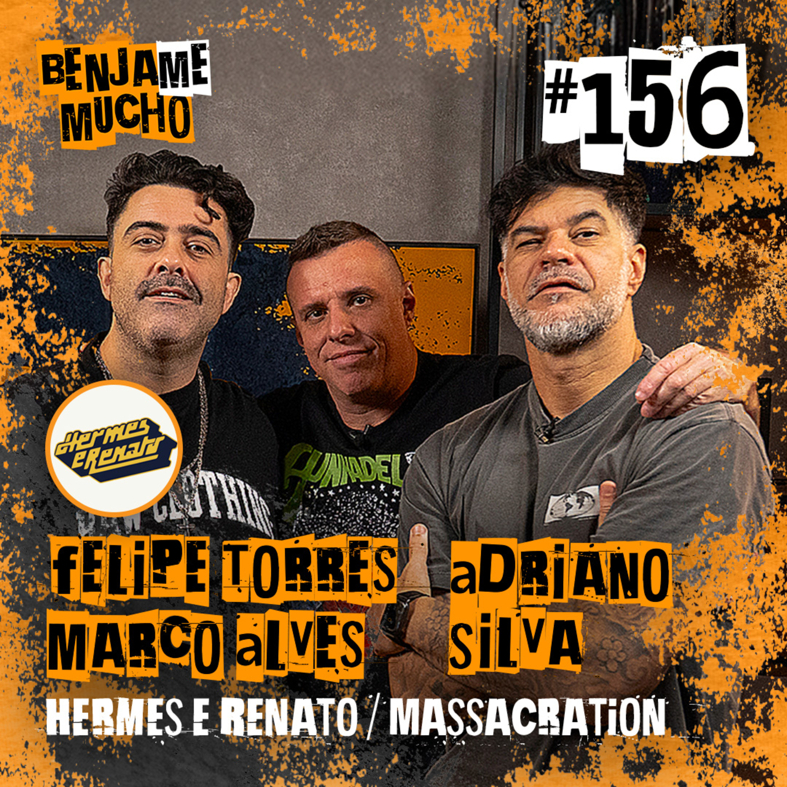 HERMES E RENATO | BENJA ME MUCHO #156