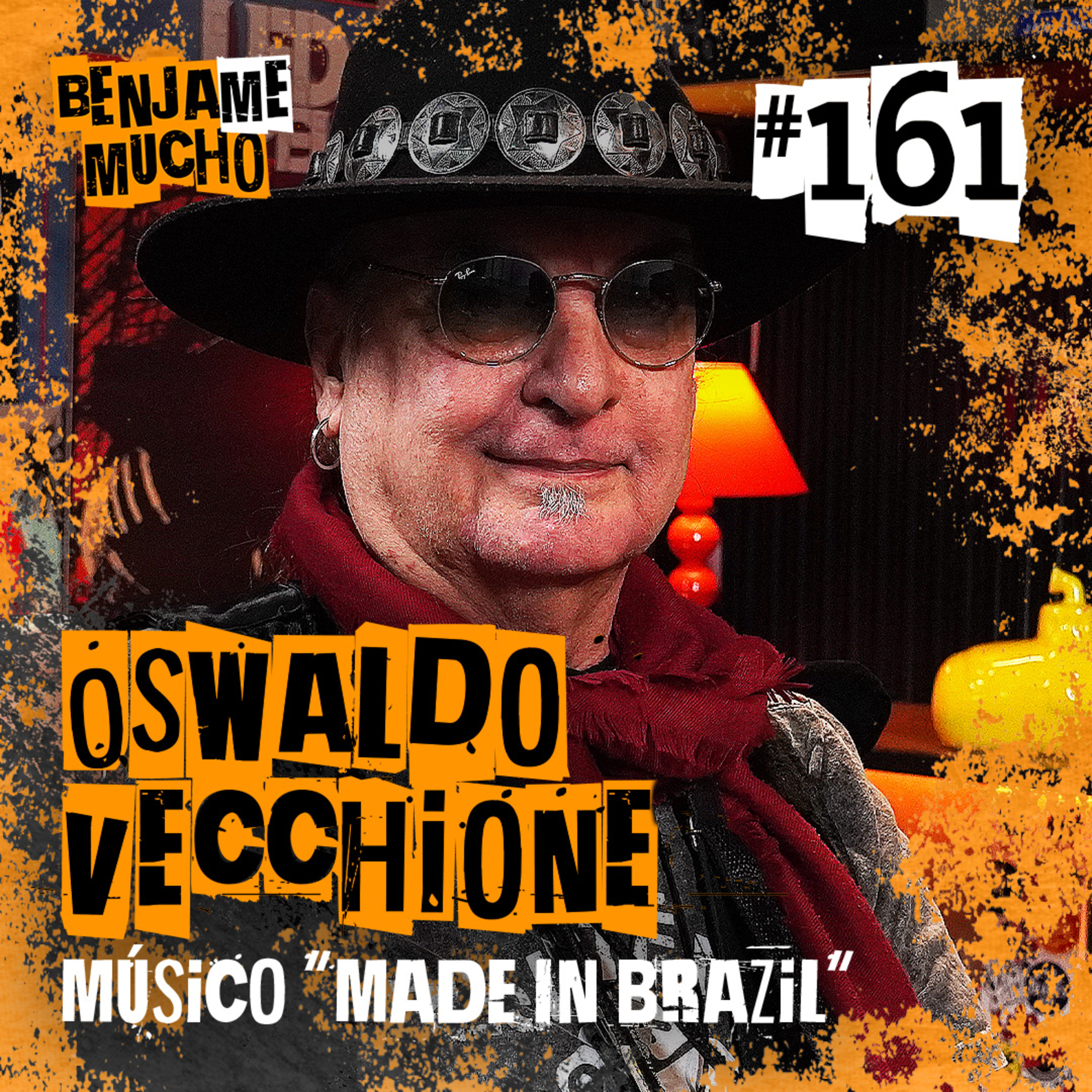 OSWALDO VECCHIONE | BENJA ME MUCHO #161