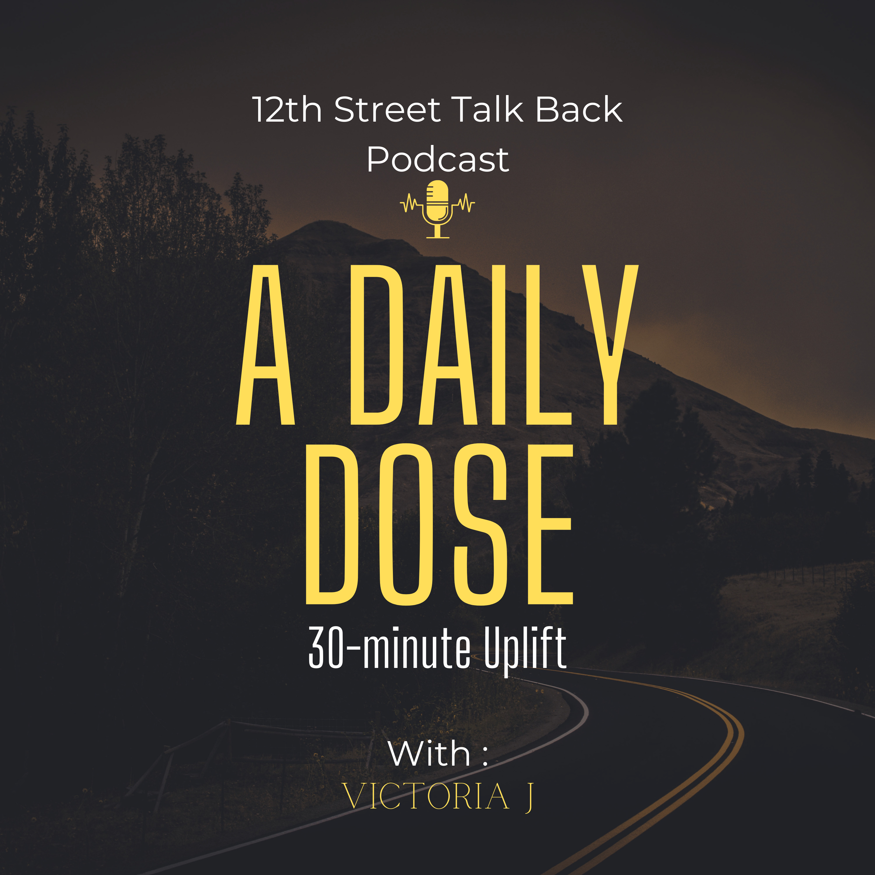 A Daily Dose of Inspiration...30-minute Uplift
