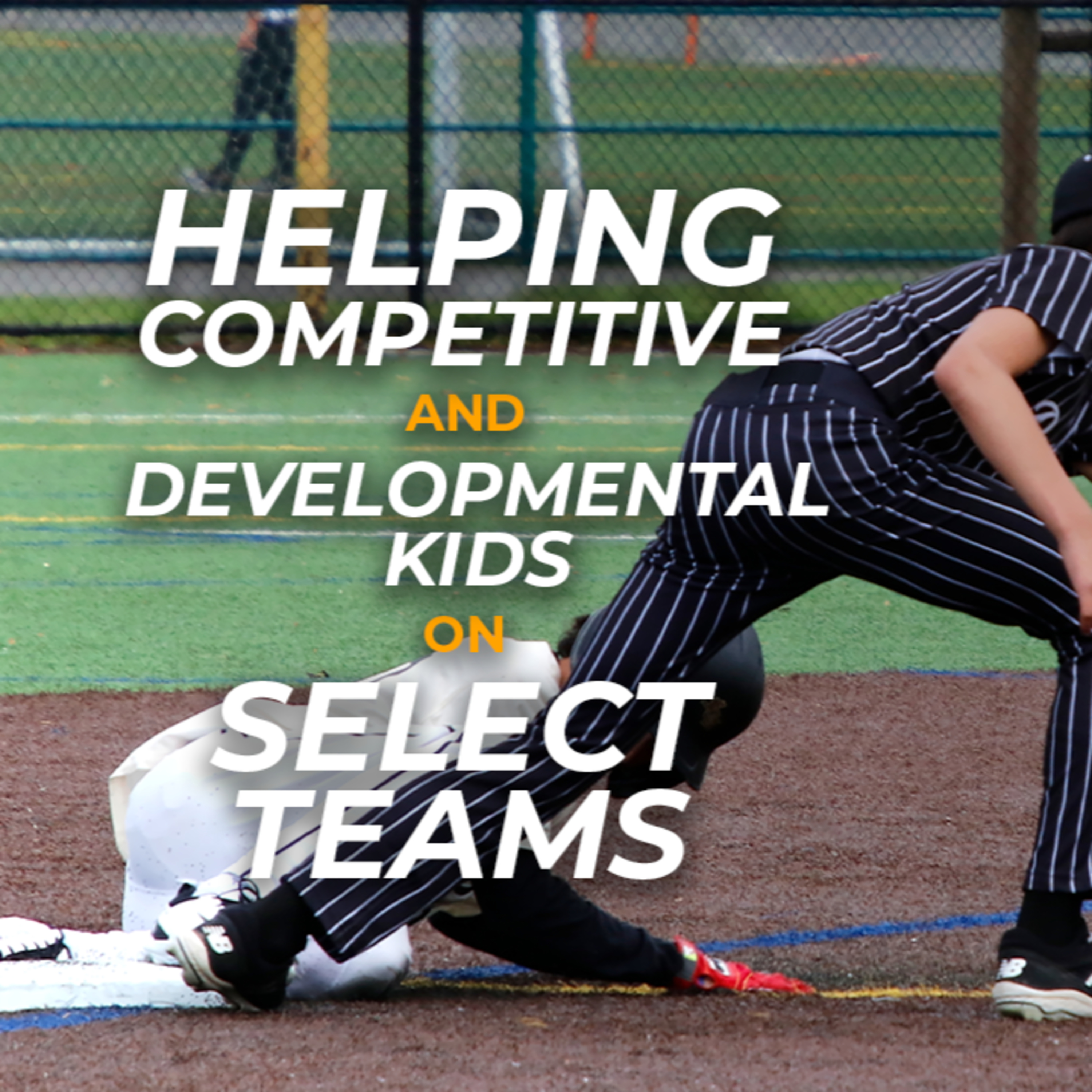Helping Competitive & Developmental Kids on Select Teams - Academy Youth Baseball Podcast EP 22 | Driveline Baseball episode artwork