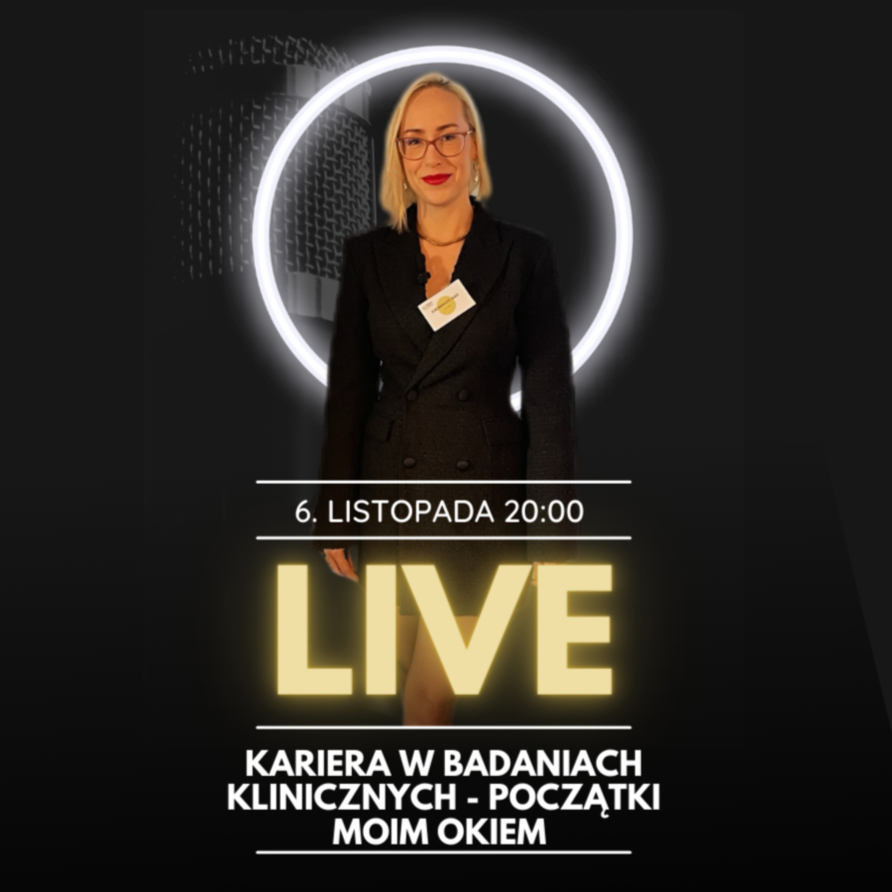 Kariera w Badaniach Klinicznych Moim Okiem - Live 06.11.23 episode artwork