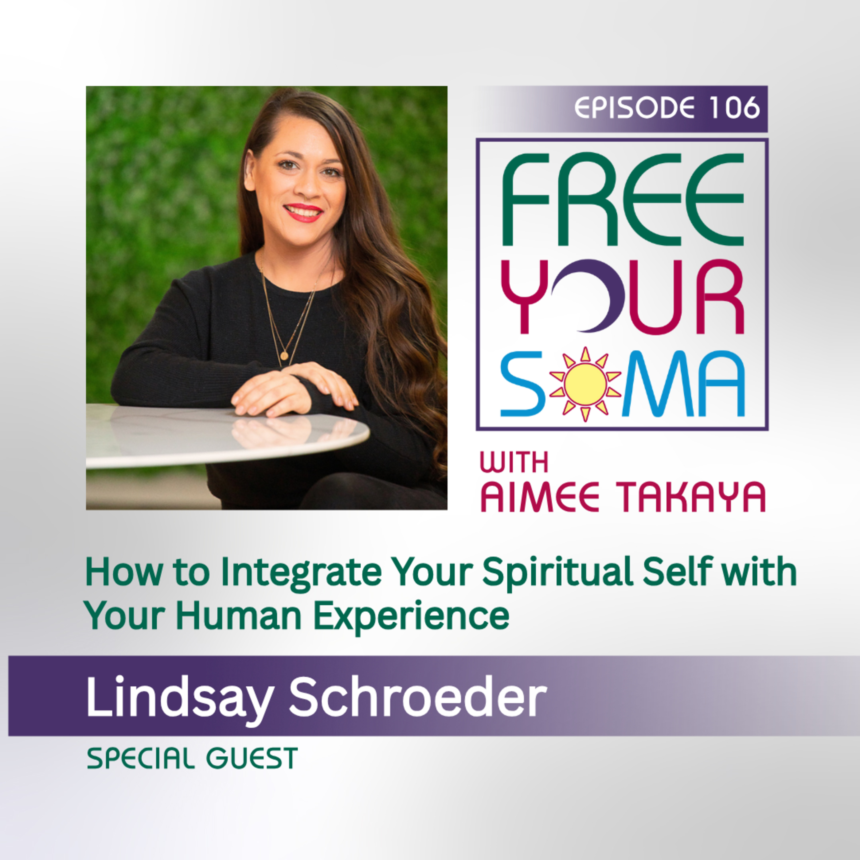 How to Integrate Your Spiritual Self with Your Human Experience episode artwork