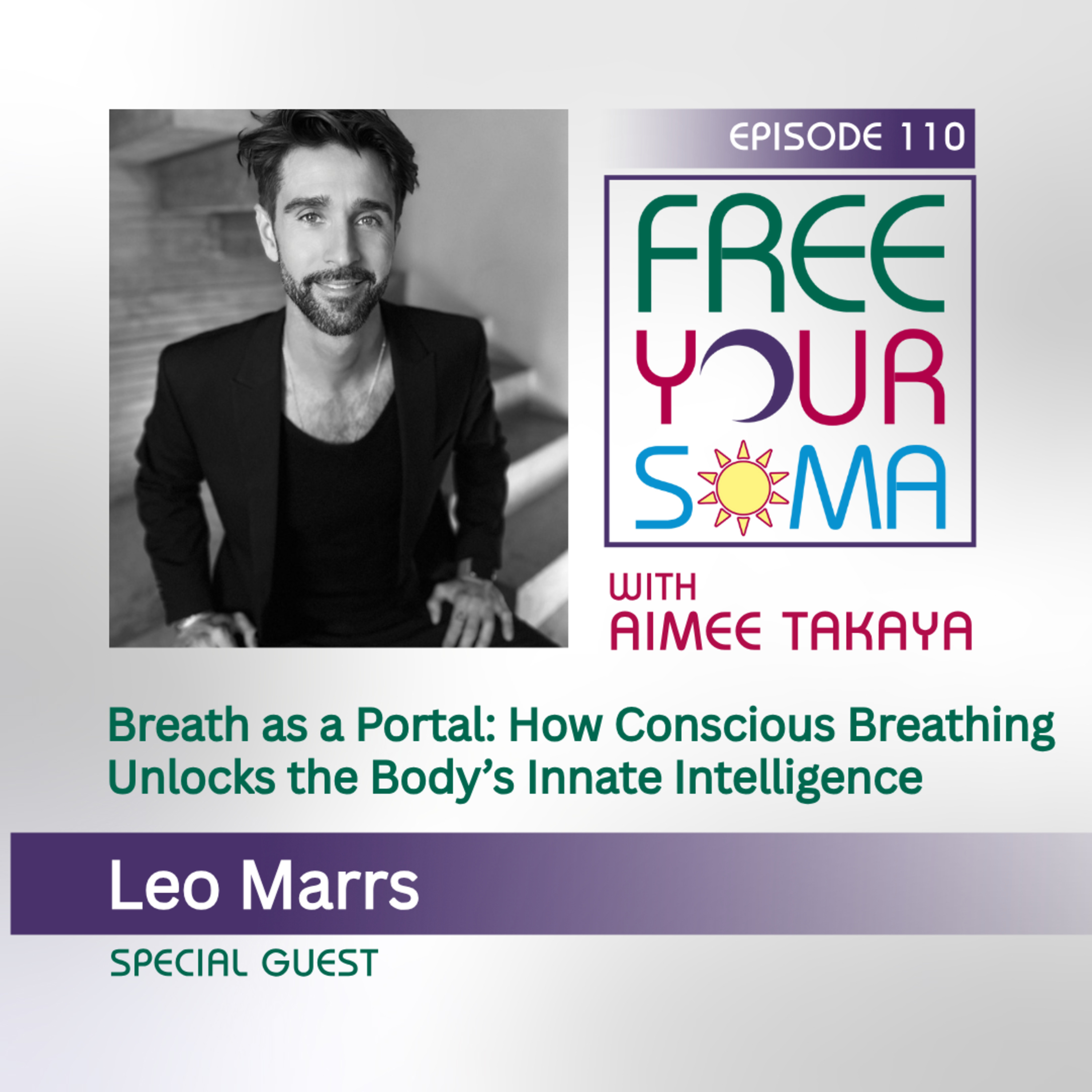 Breath as a Portal: How Conscious Breathing Unlocks the Body’s Innate Intelligence  episode artwork