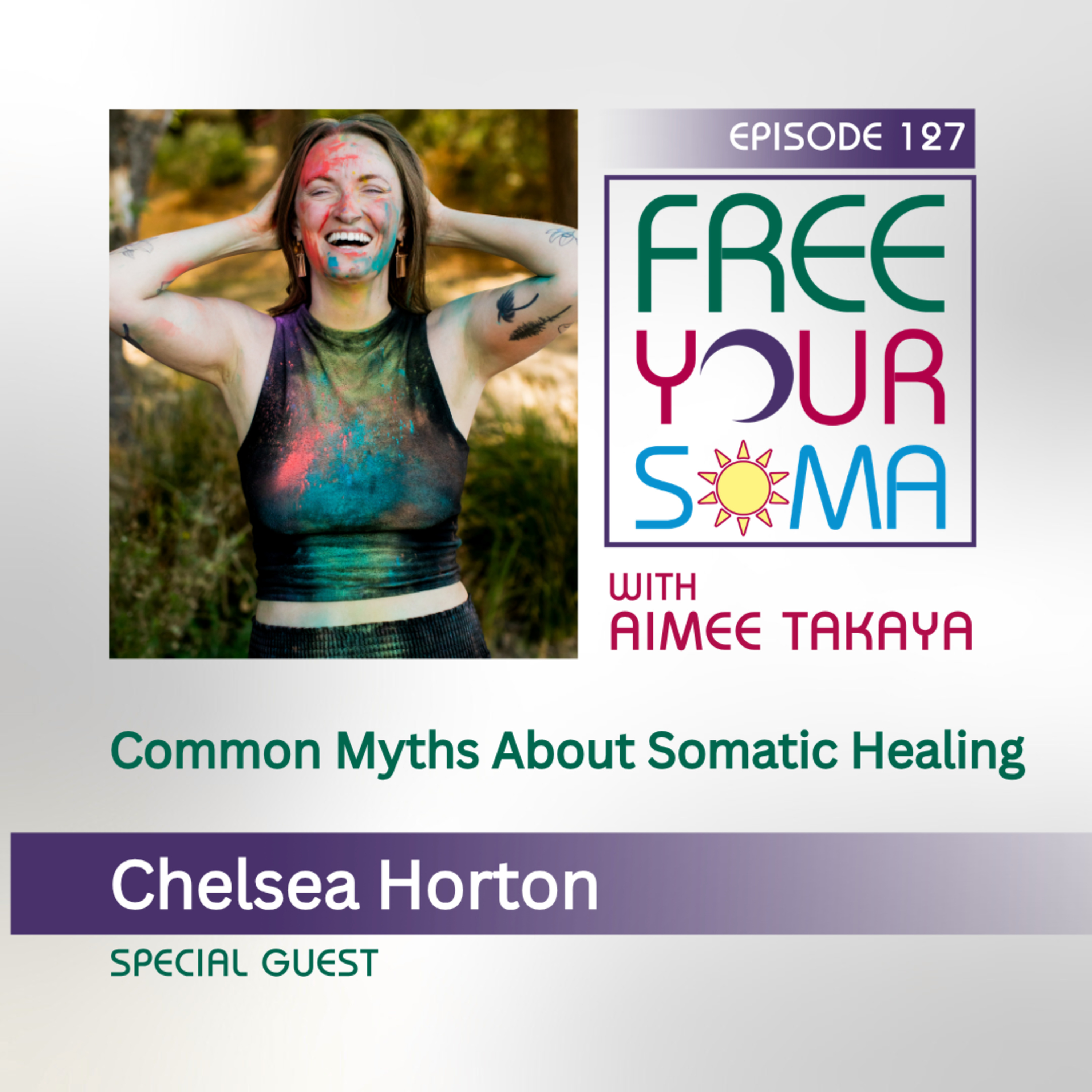 Common Myths About Somatic Healing with Chelsea Horton episode artwork