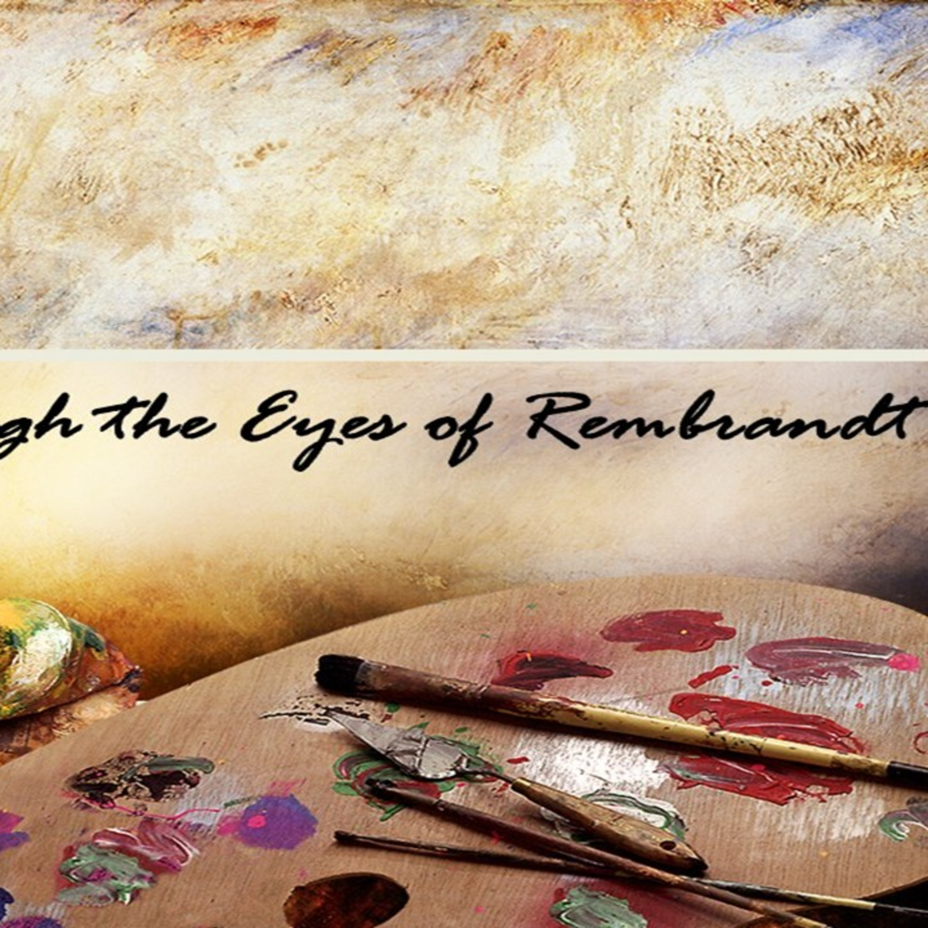 Easter Through the Eyes of Rembrandt Week 2 Peter and Judas episode artwork