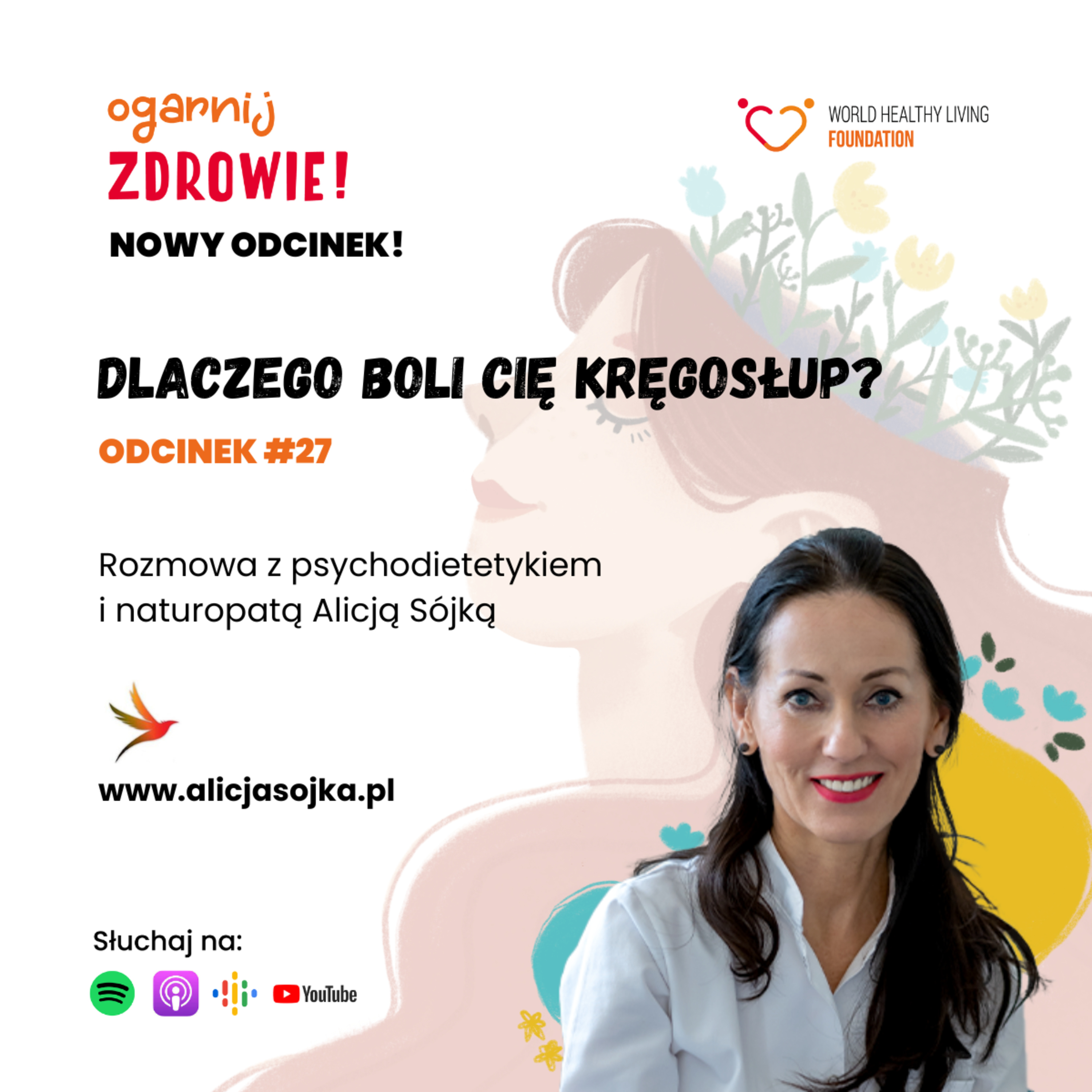 #27 Dlaczego boli Cię kręgosłup? – rozmowa z naturopatą Alicją Sójką