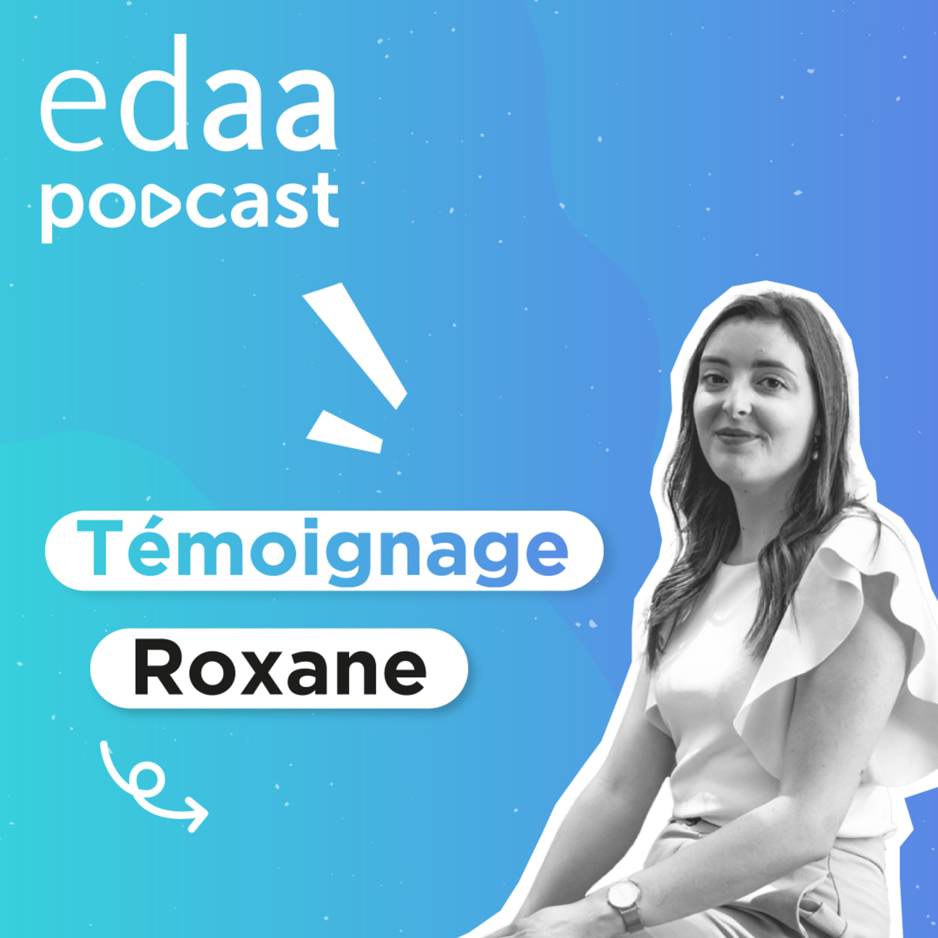 Le besoin d'exprimer sa créativité - Roxane episode artwork