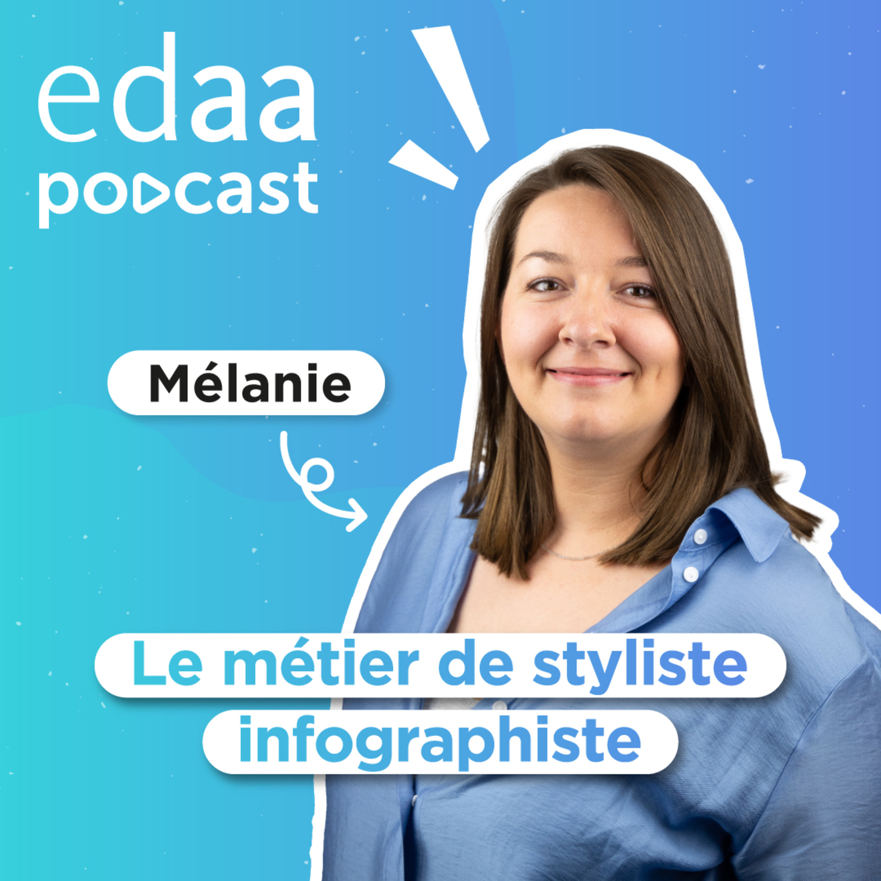 Devenir styliste - Les conseils de Mélanie episode artwork