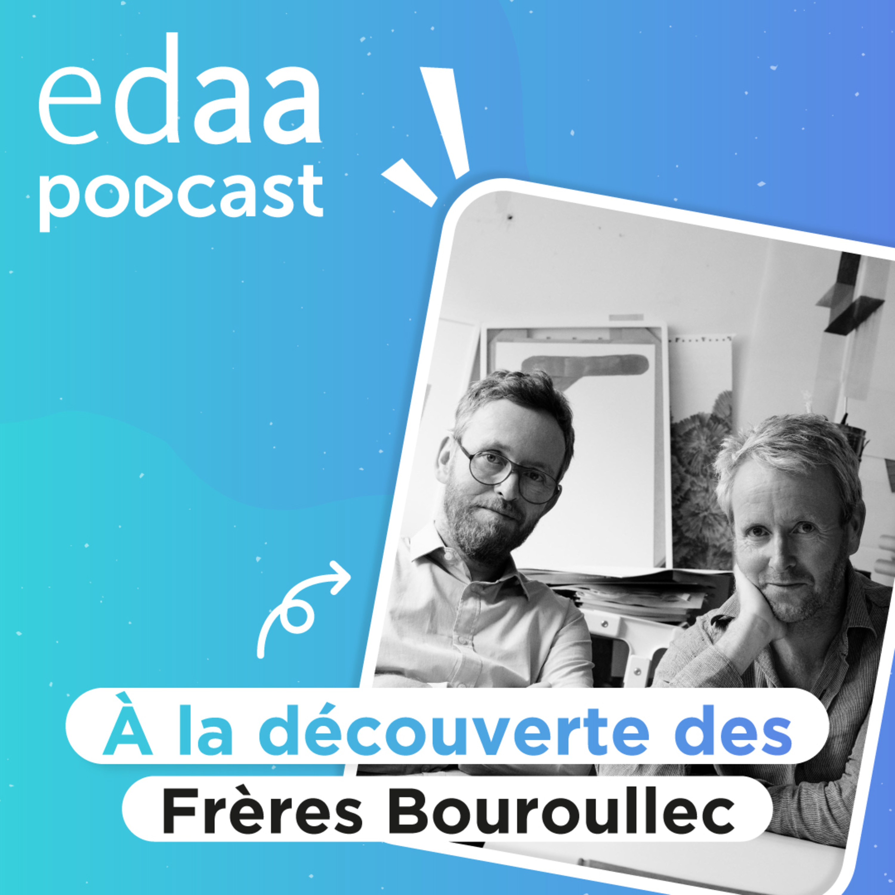 A la découverte des Frères Bouroullec 🔎  episode artwork
