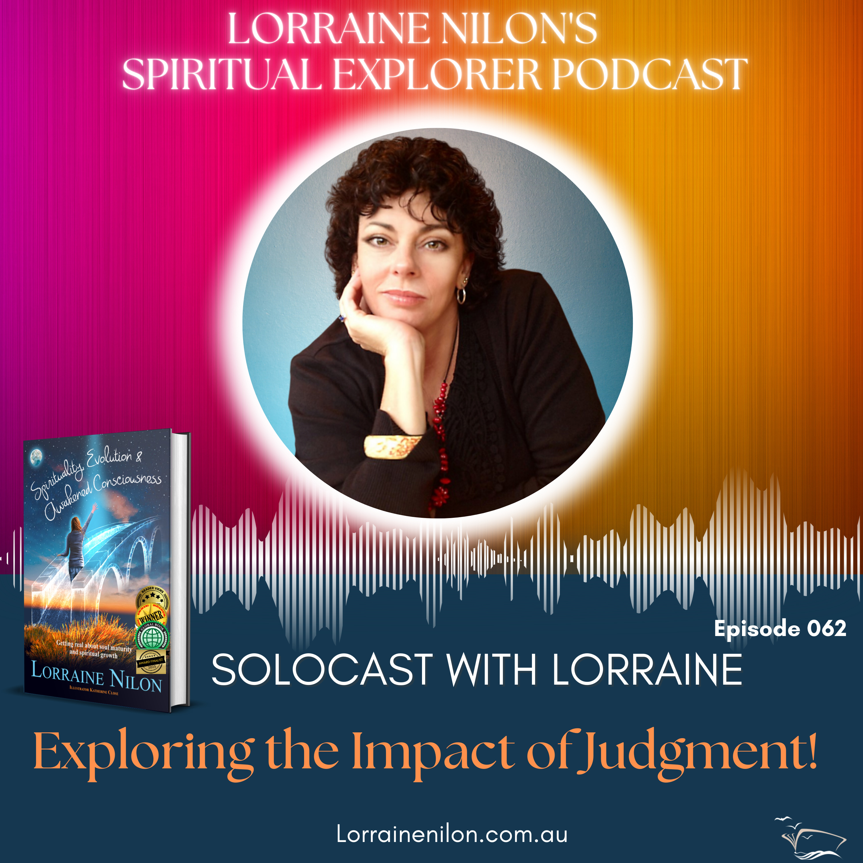 Lorraine Nilon\'s - Spiritual Explorer Podcast