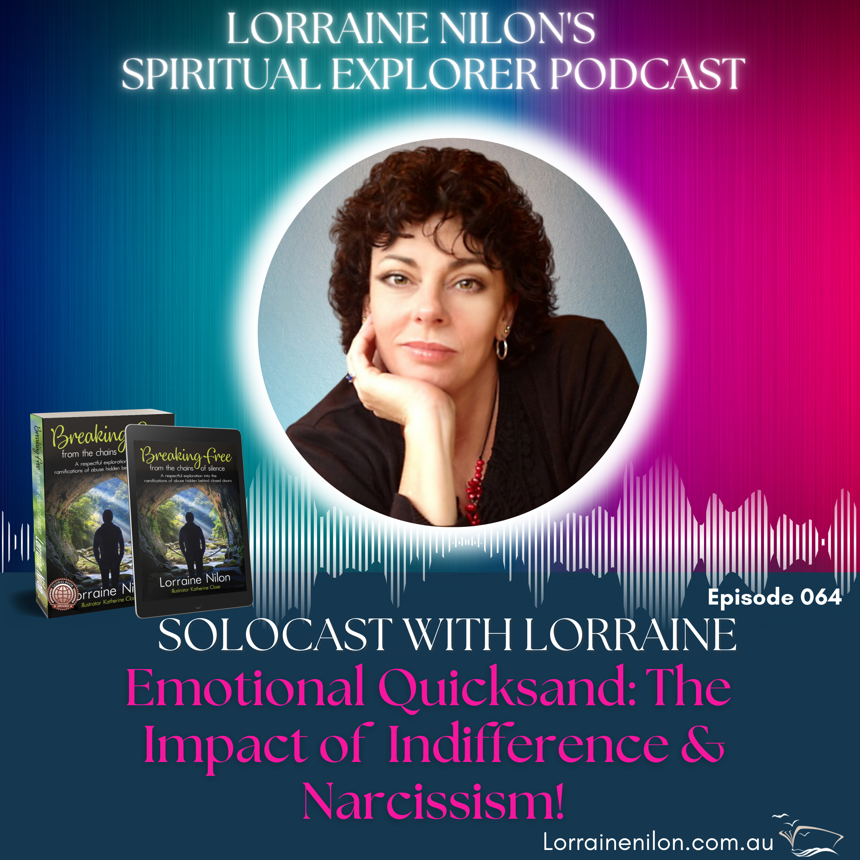 Lorraine Nilon\'s - Spiritual Explorer Podcast