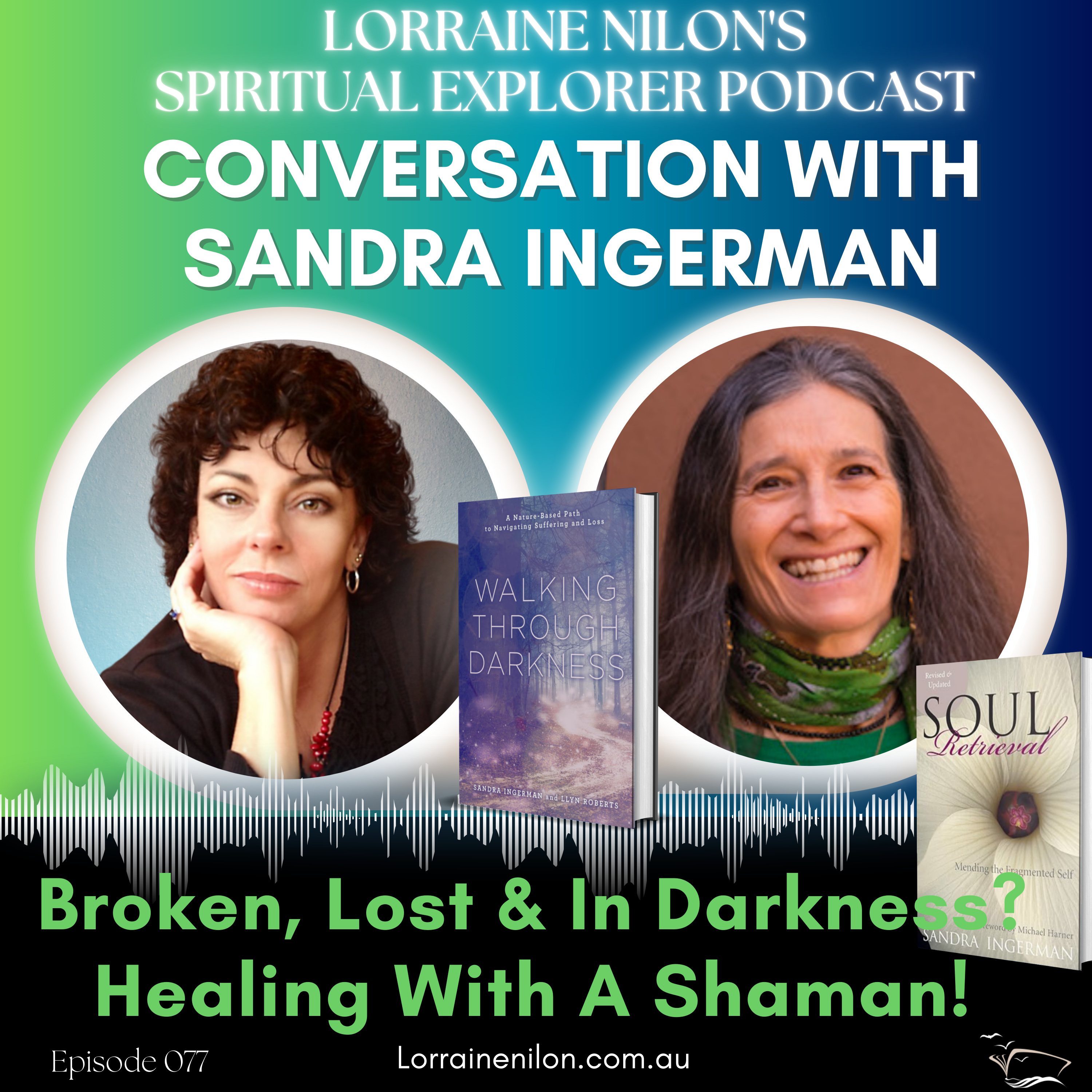 Lorraine Nilon\'s - Spiritual Explorer Podcast