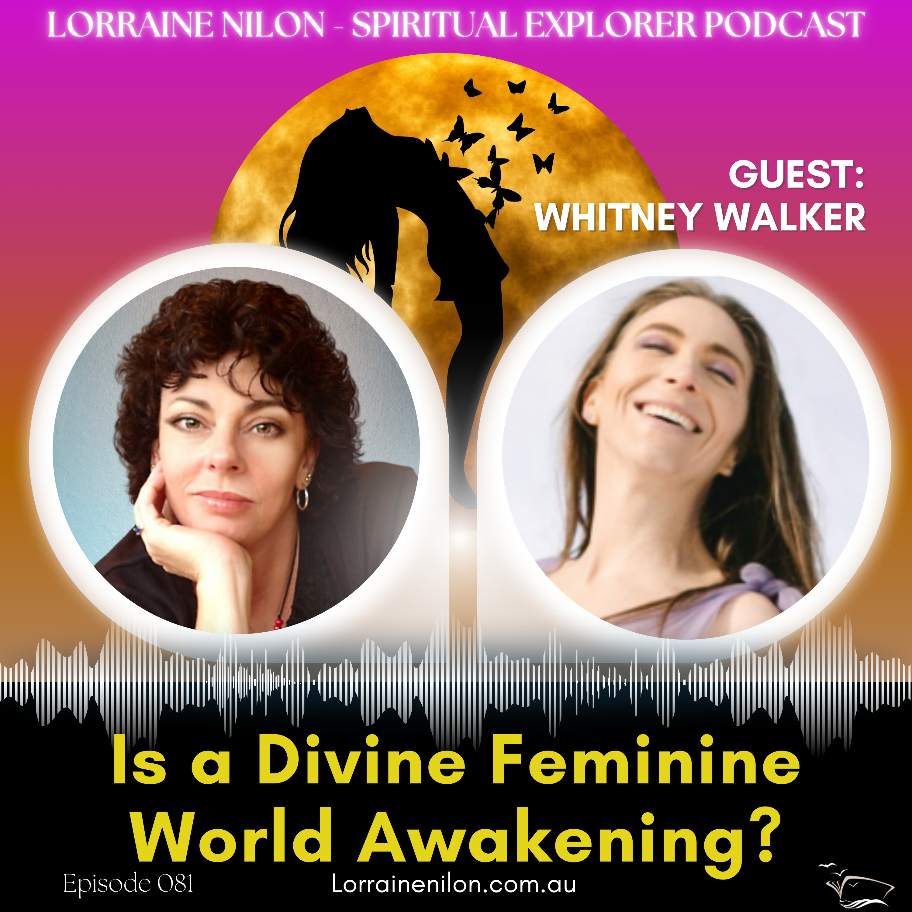 Lorraine Nilon\'s - Spiritual Explorer Podcast
