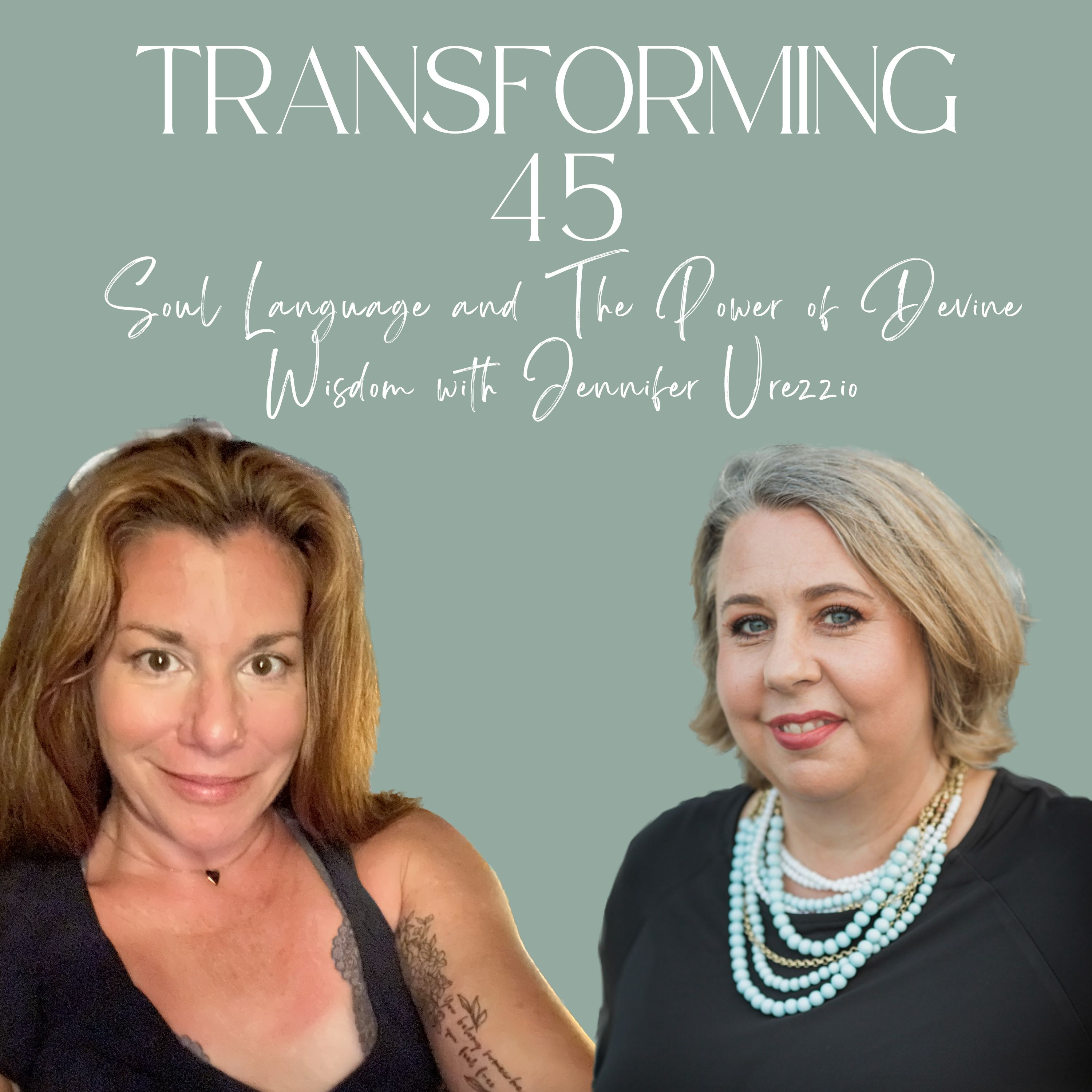 Soul Language and the Power of Divine Wisdom with Jennifer Urezzio - Ep. 32, S2