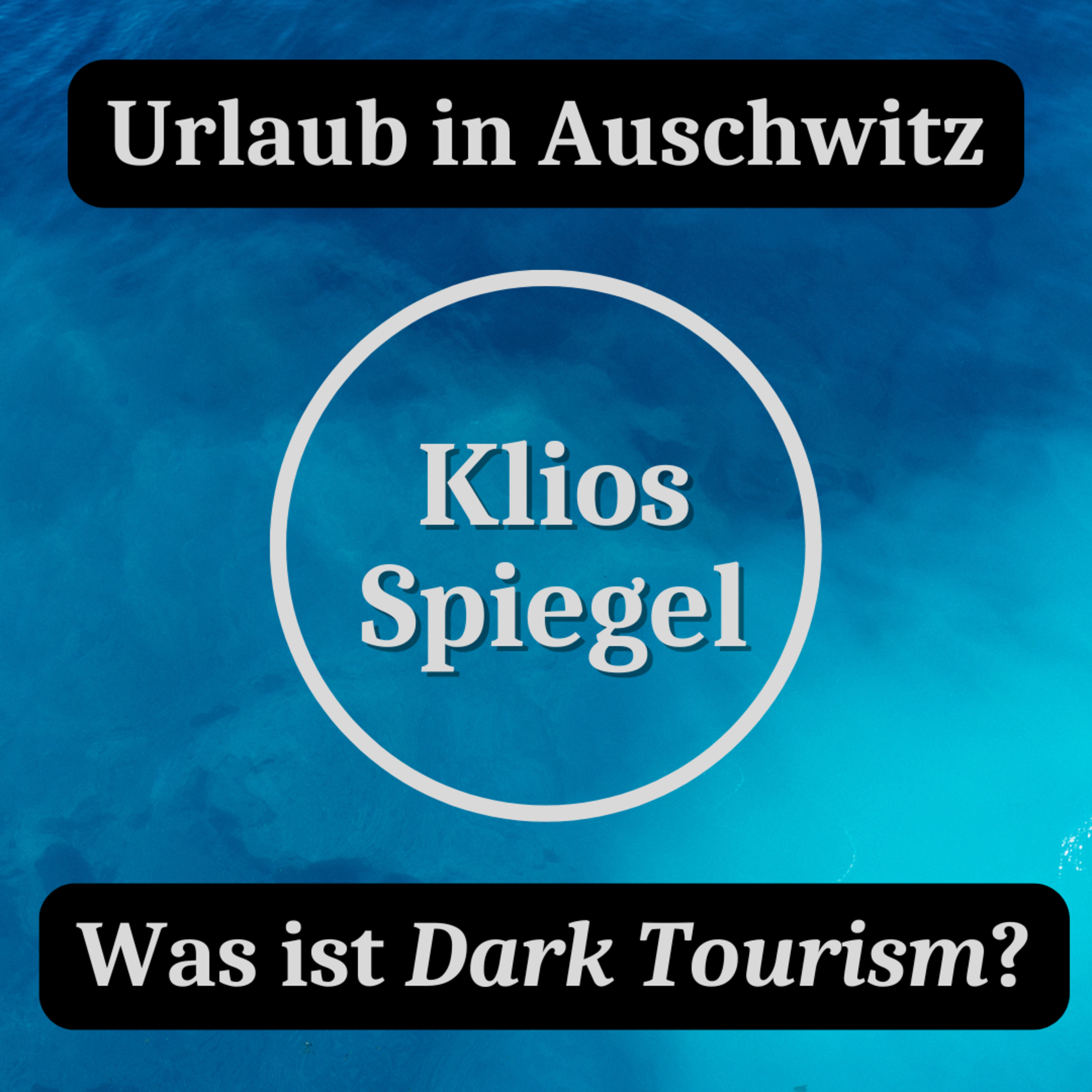 Urlaub in Auschwitz. Was ist Dark Tourism? episode artwork