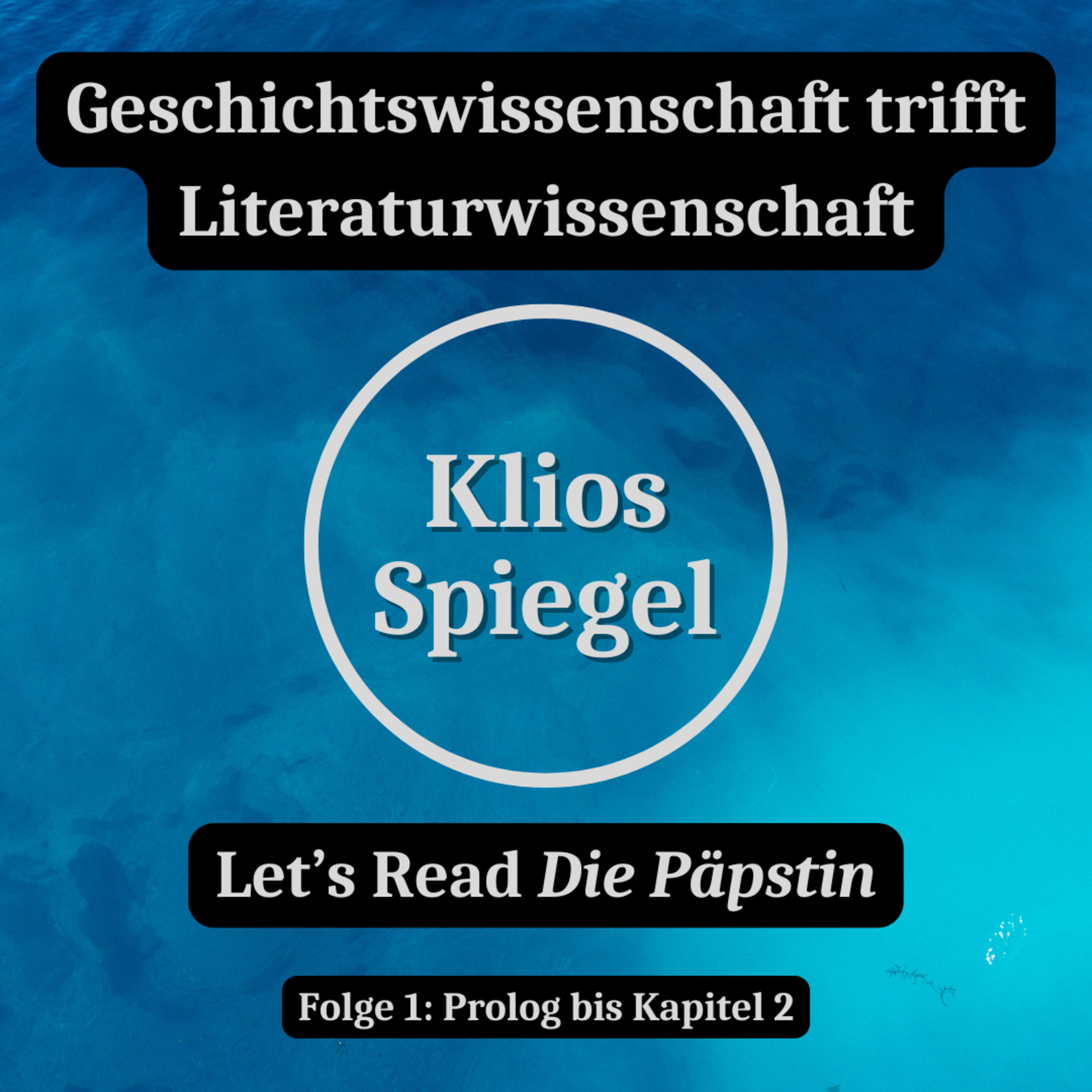 Geschichtswissenschaft trifft Literaturwissenschaft. Let’s Read „Die Päpstin“, Folge 1. episode artwork