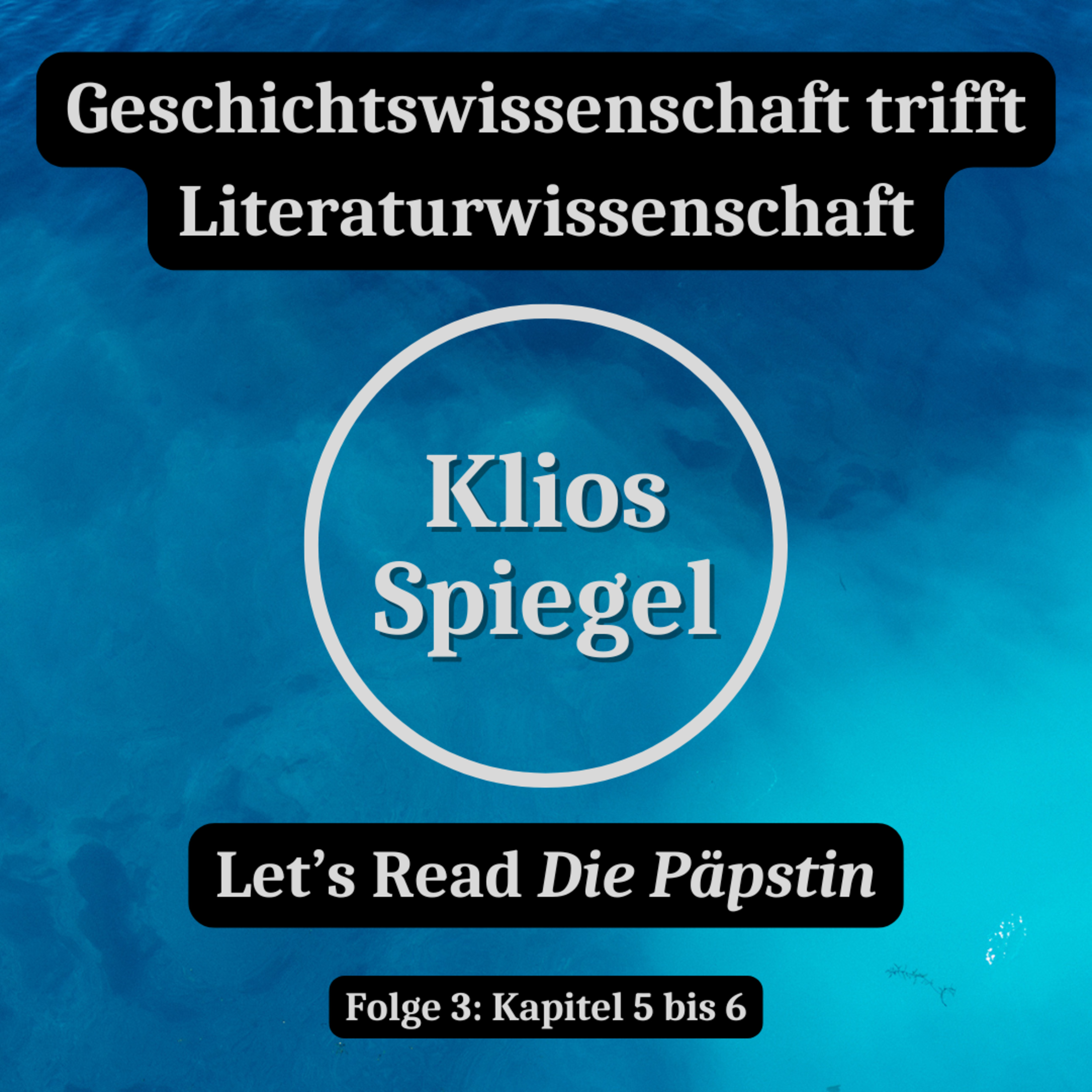 Geschichtswissenschaft trifft Literaturwissenschaft. Let’s Read „Die Päpstin“, Folge 3. episode artwork