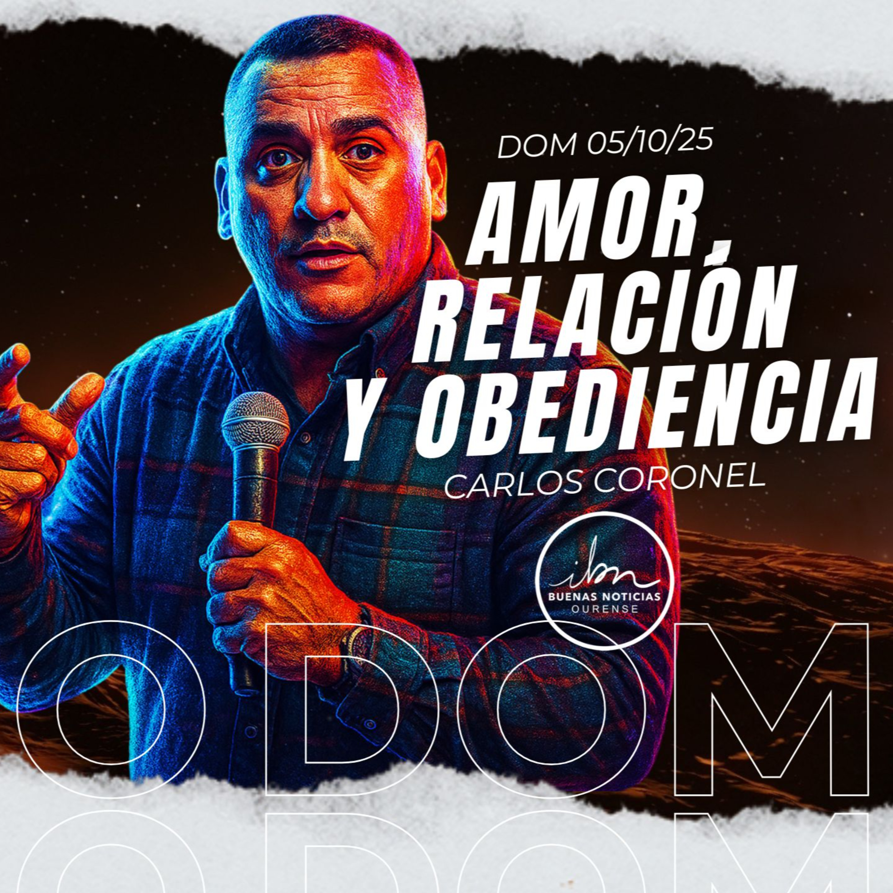 Amor, Relación Y Obediencia | Carlos Coronel | IBN Ourense episode artwork