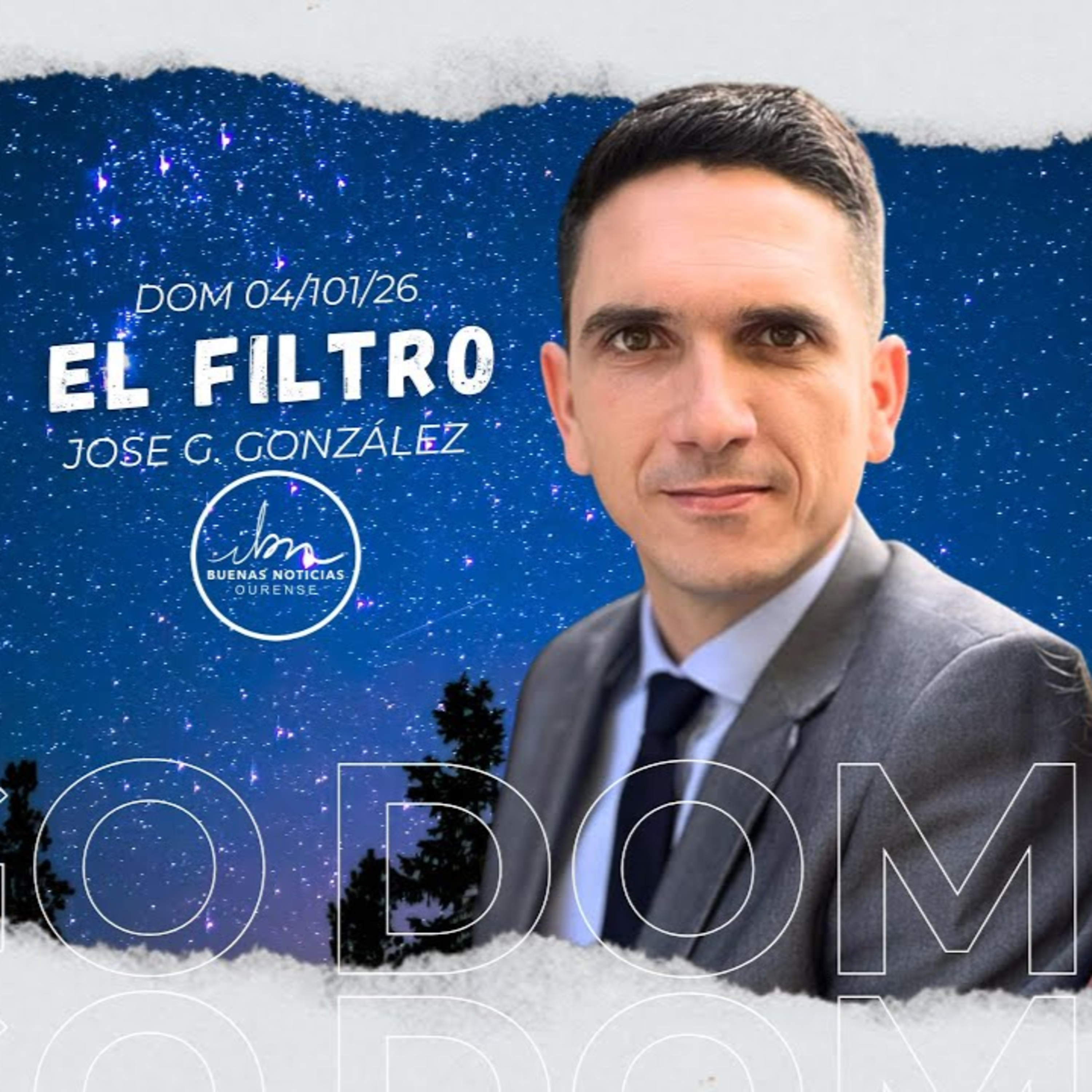 El Filtro | Jose G. González | IBN Ourense episode artwork