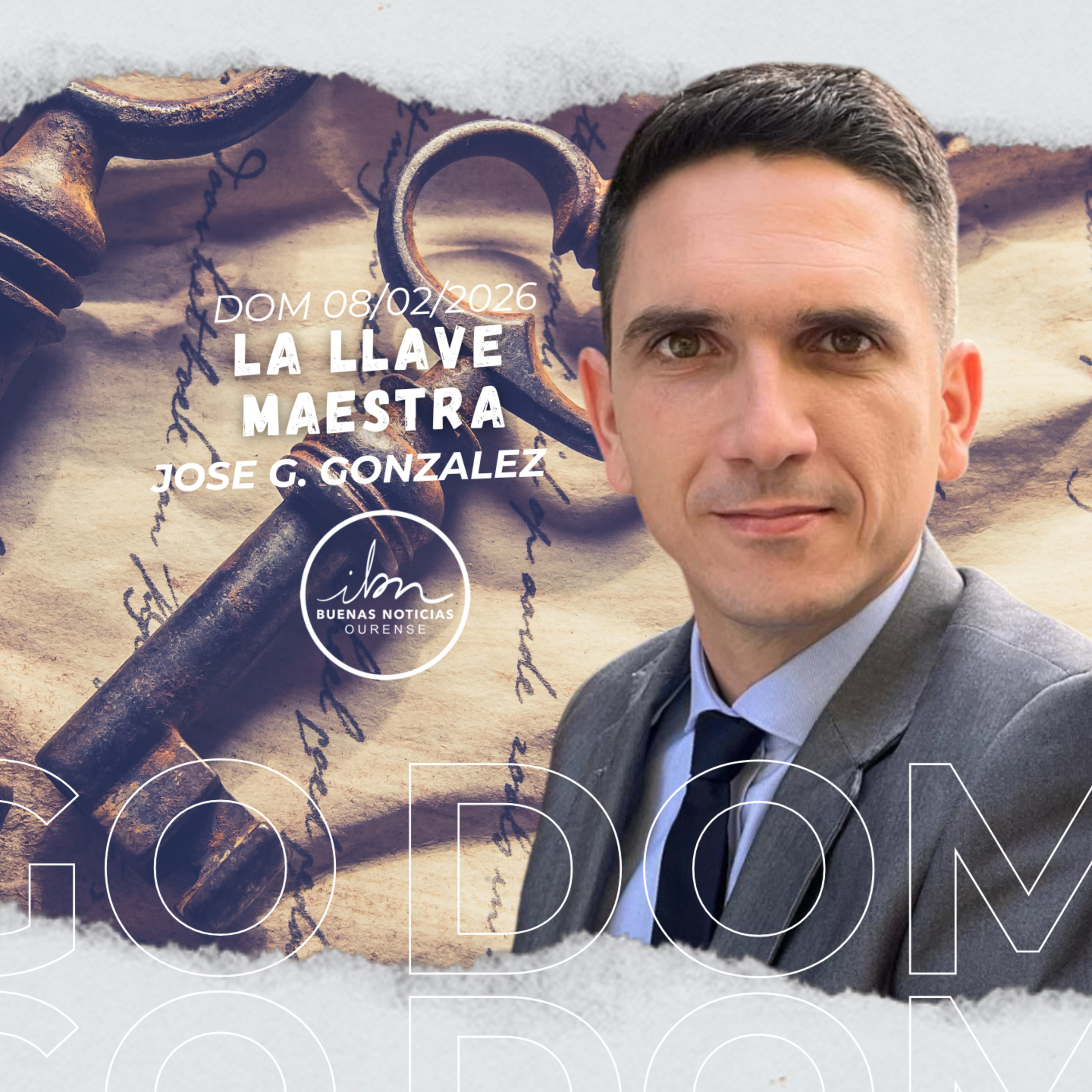 La llave maestra | José Gabriel González | IBN Ourense 08/02/2026 episode artwork