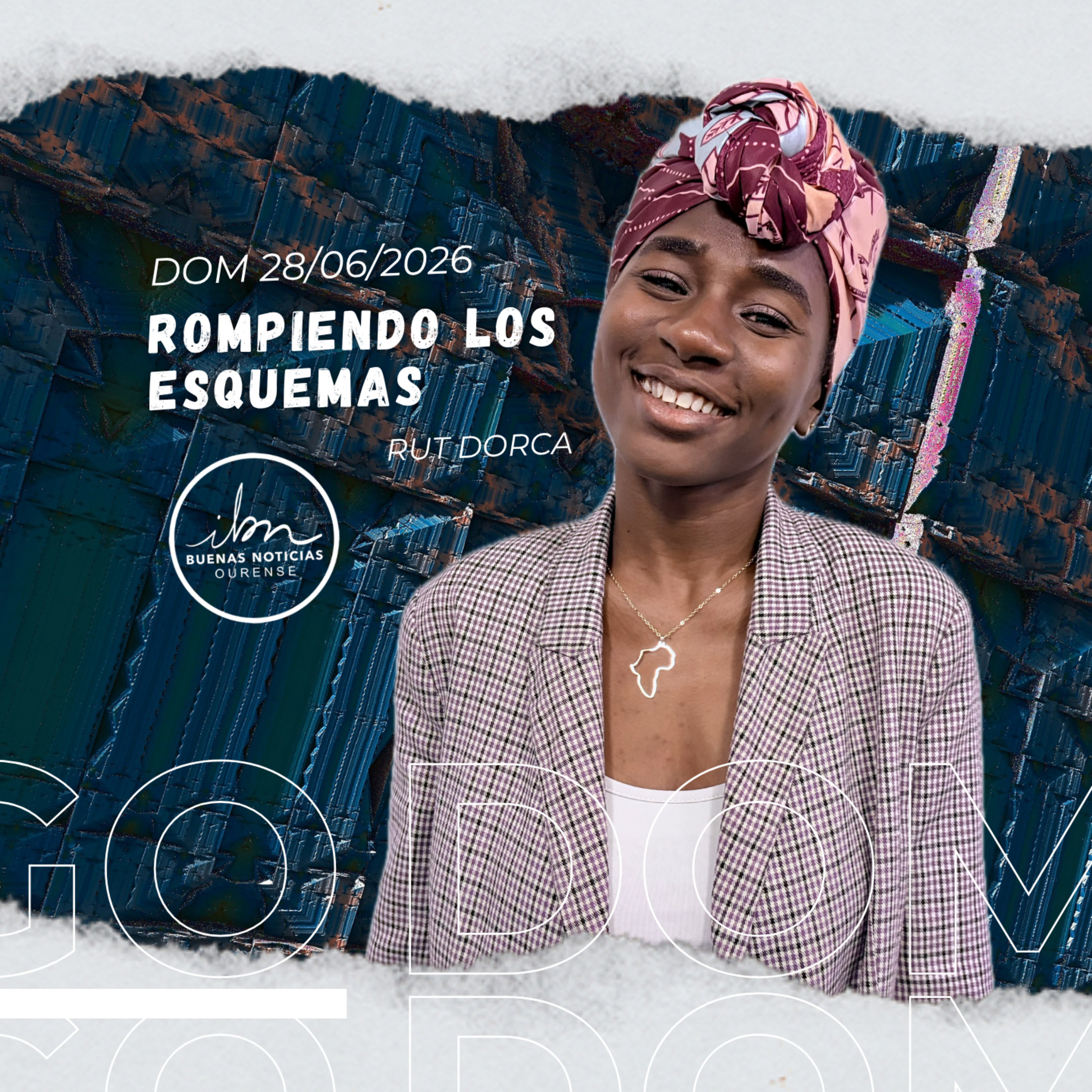Rompiendo los esquemas | Rut Dorca | IBN Ourense 28/06/2026 episode artwork