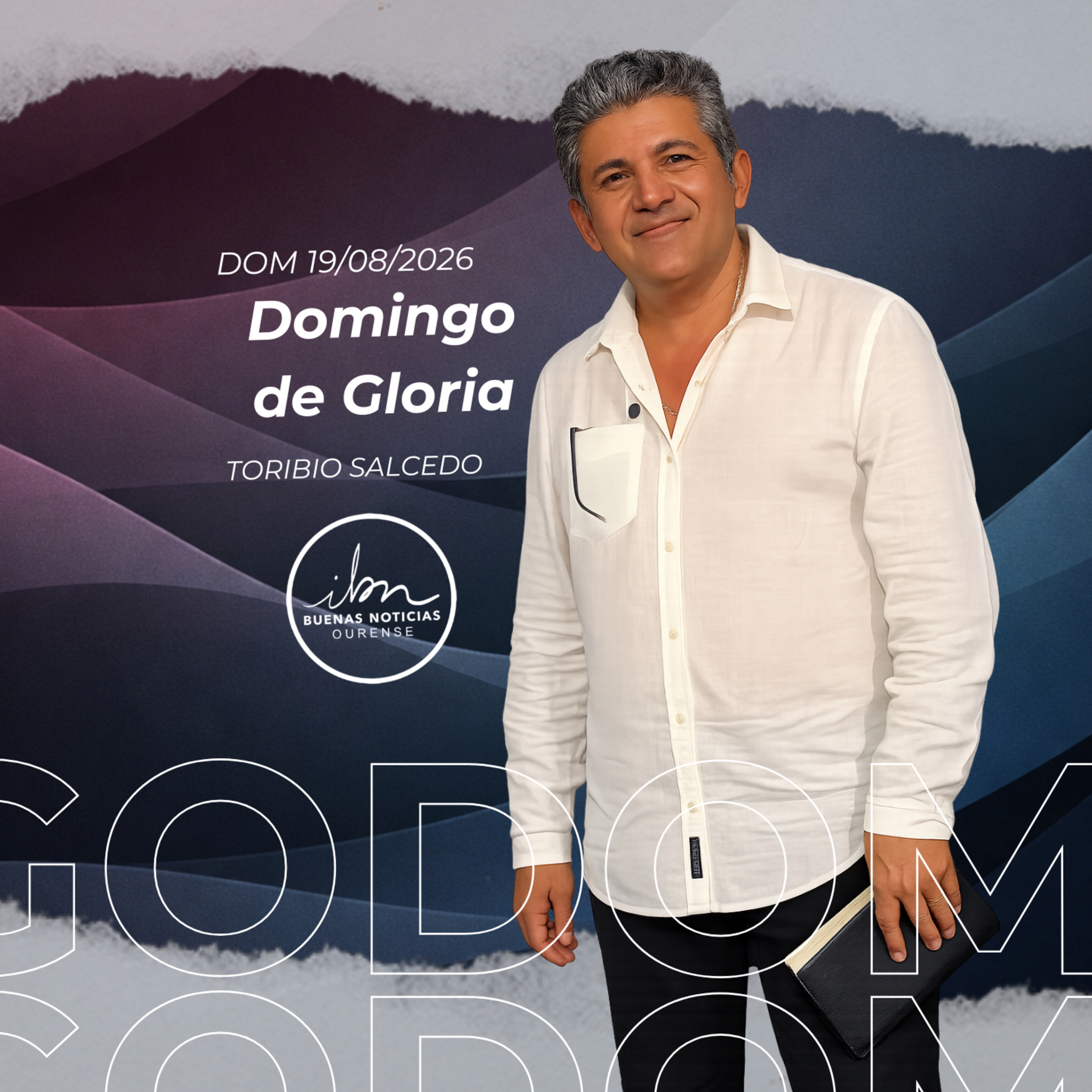 Domingo de Gloria | Toribio Salcedo | IBN Ourense 19/07/2026 episode artwork