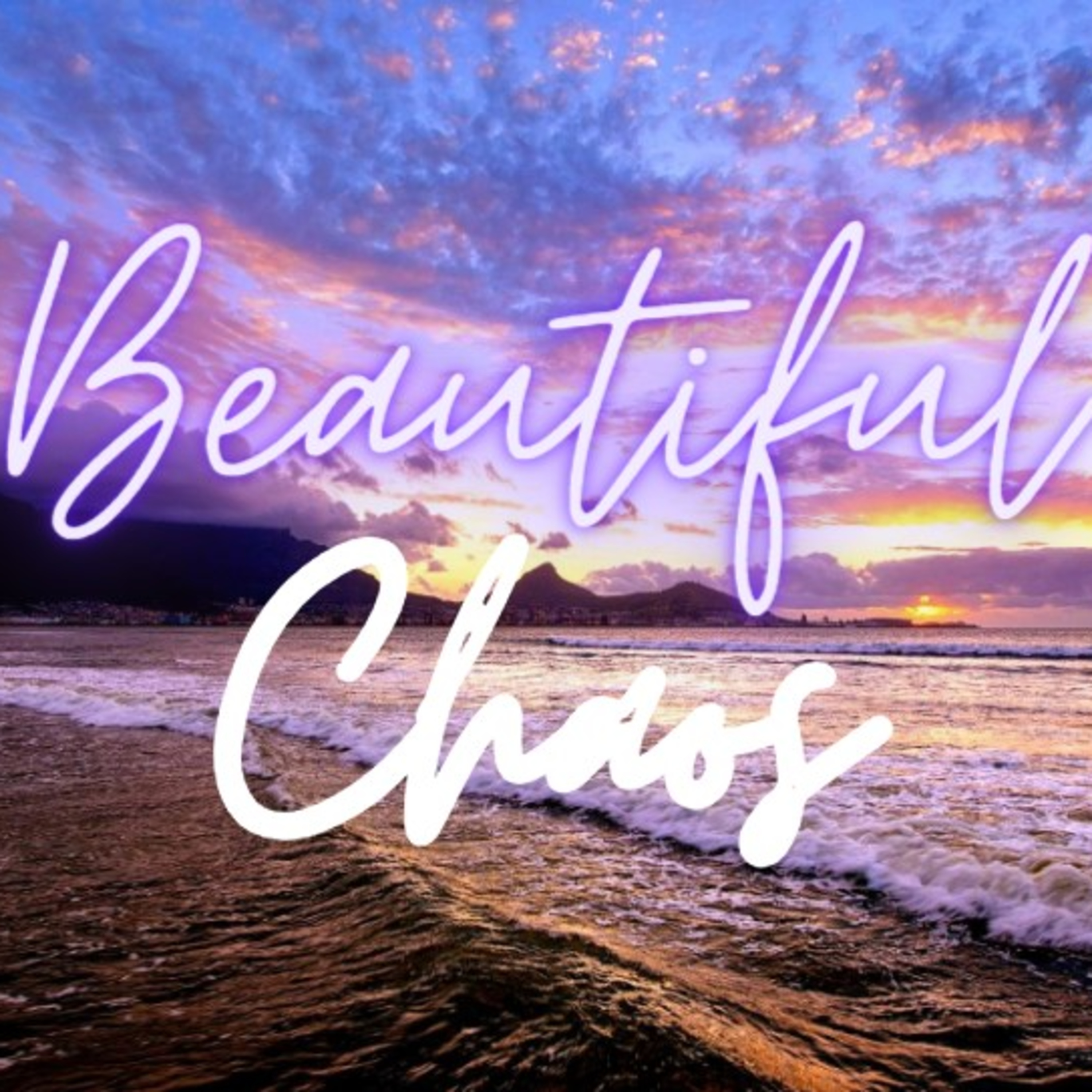 Beautiful Chaos  episode artwork
