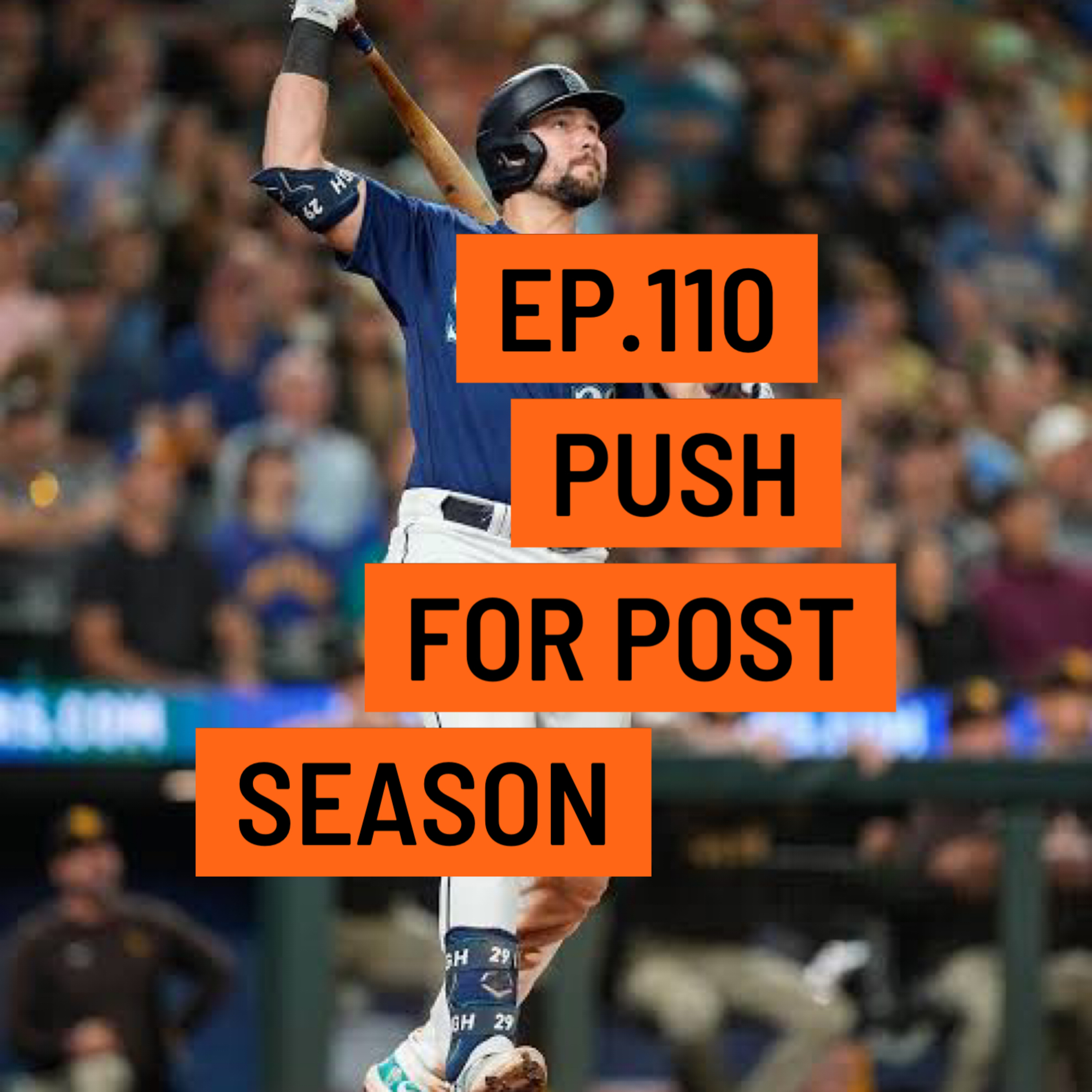 The Grand Slam Podcast Ep.110- Push For Post Season