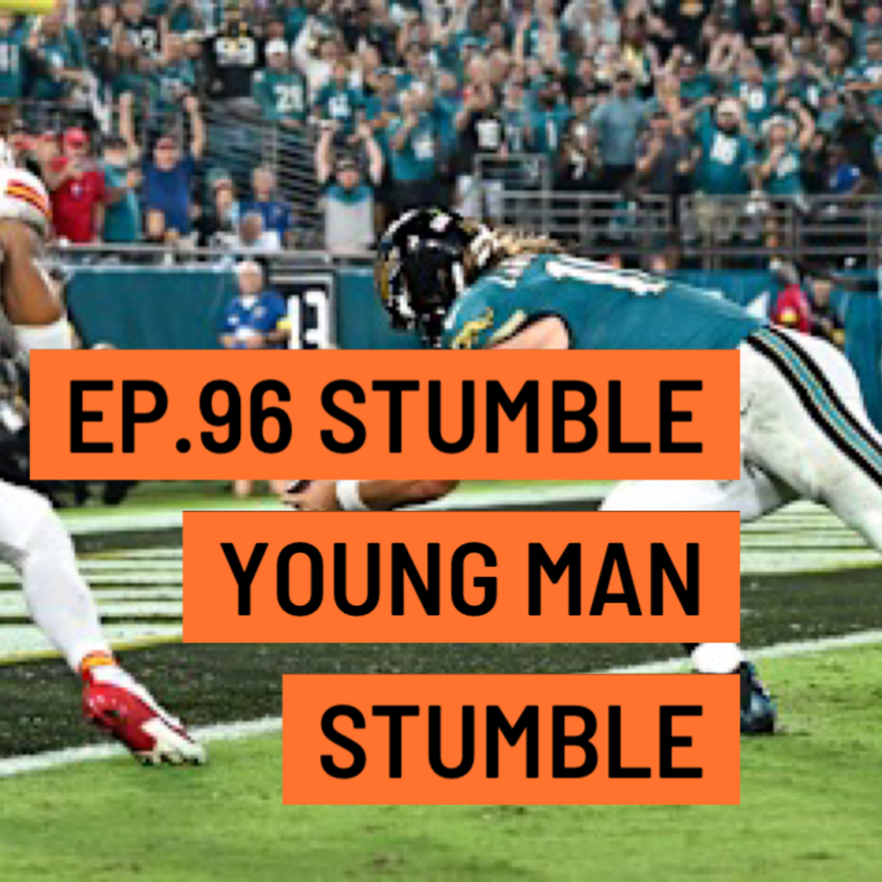 3 and Out Podcast Ep.96- Stumble Young Man Stumble