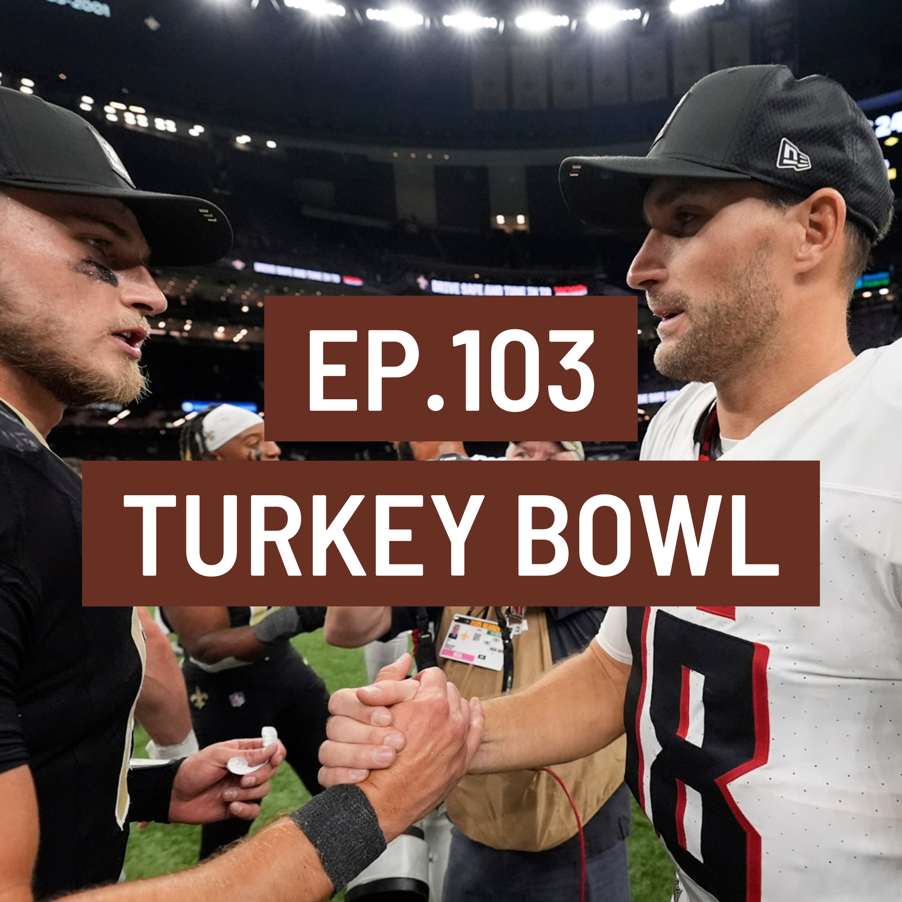 3 and Out Podcast Ep.103- Turkey Bowl