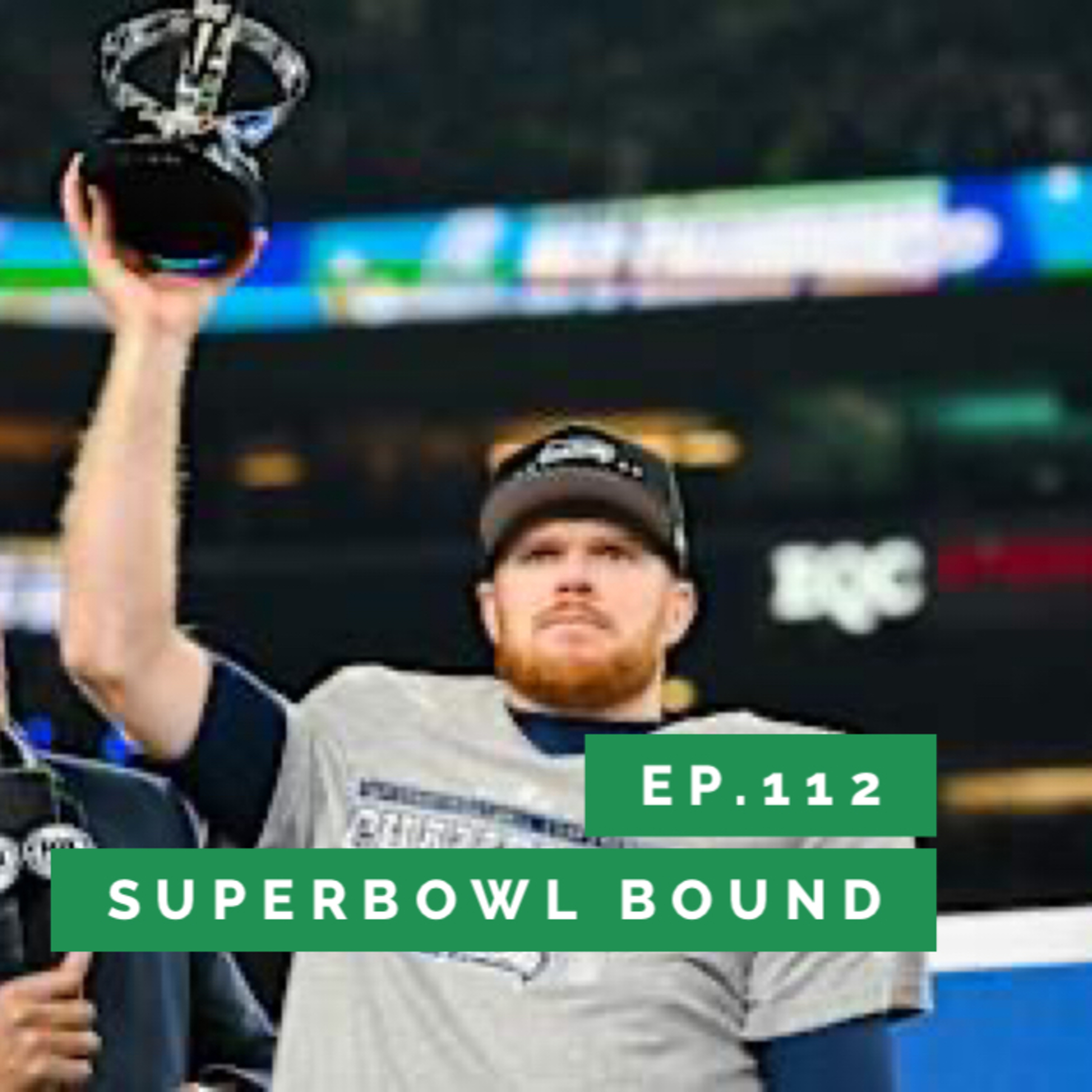 3 and Out Podcast Ep.112- Superbowl Bound