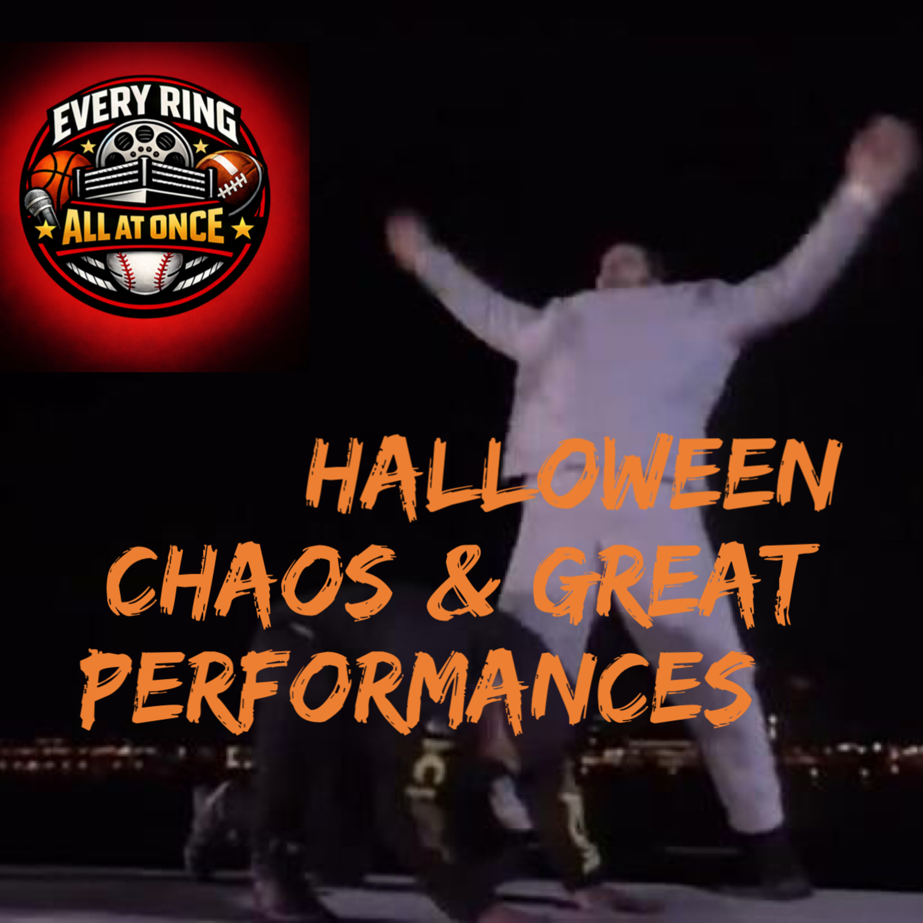Every Ring All at Once Ep.9- Halloween Chaos & Great Performances