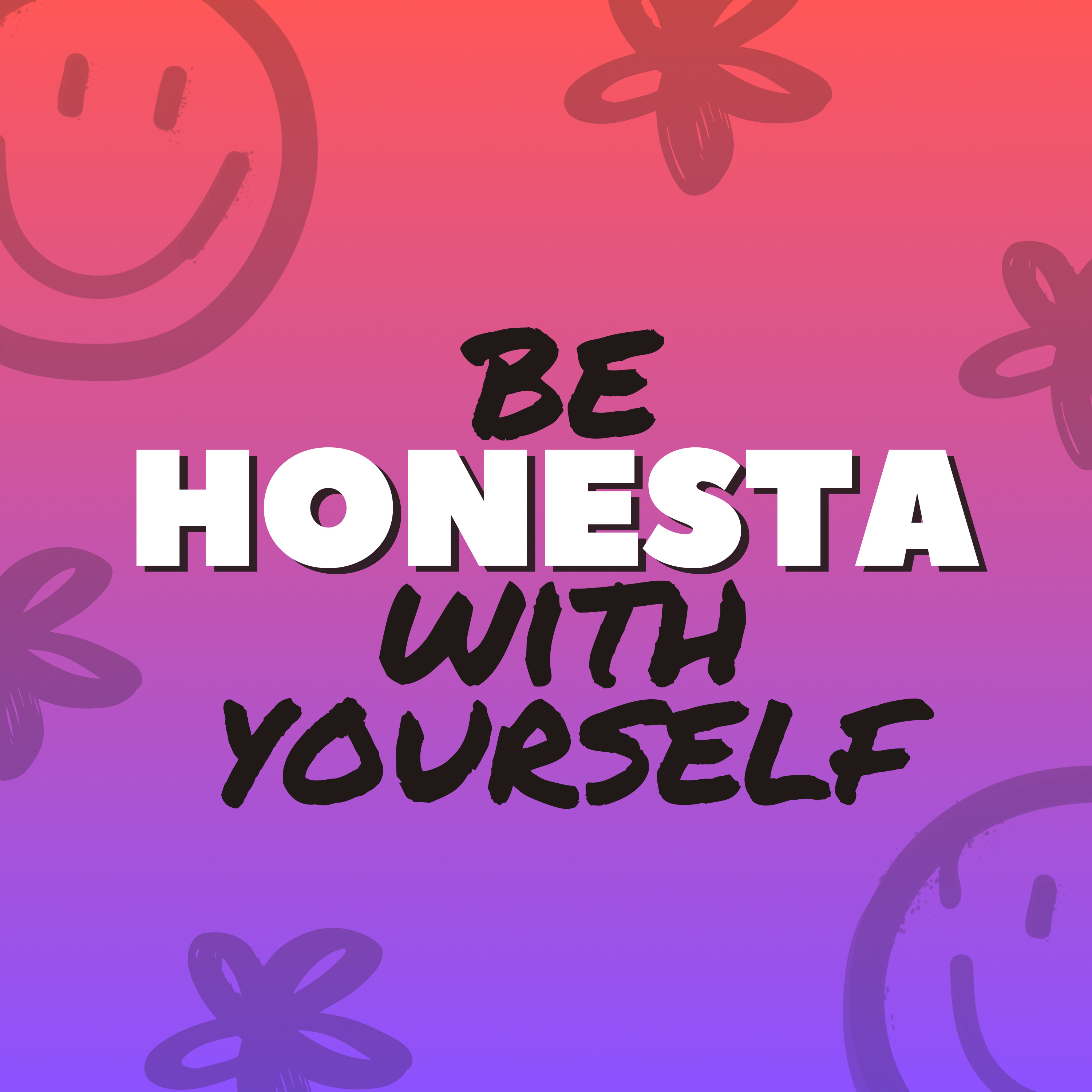 16:Be HONESTA with yourself. episode artwork