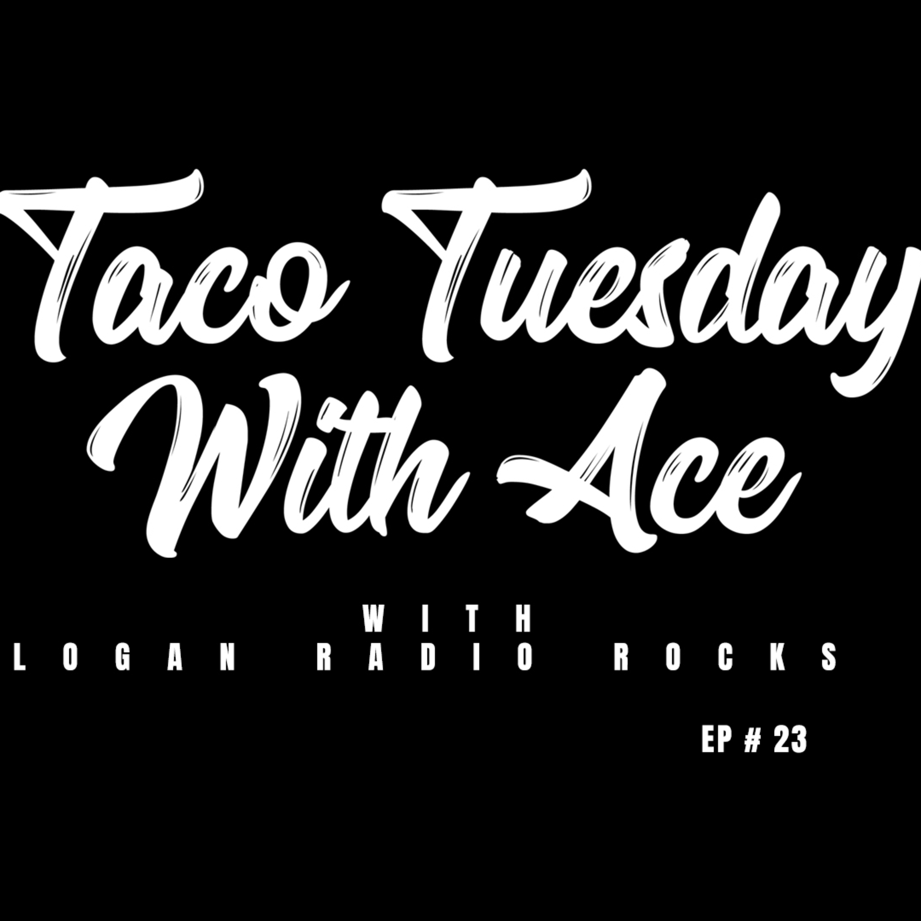 Taco Tuesday With Ace