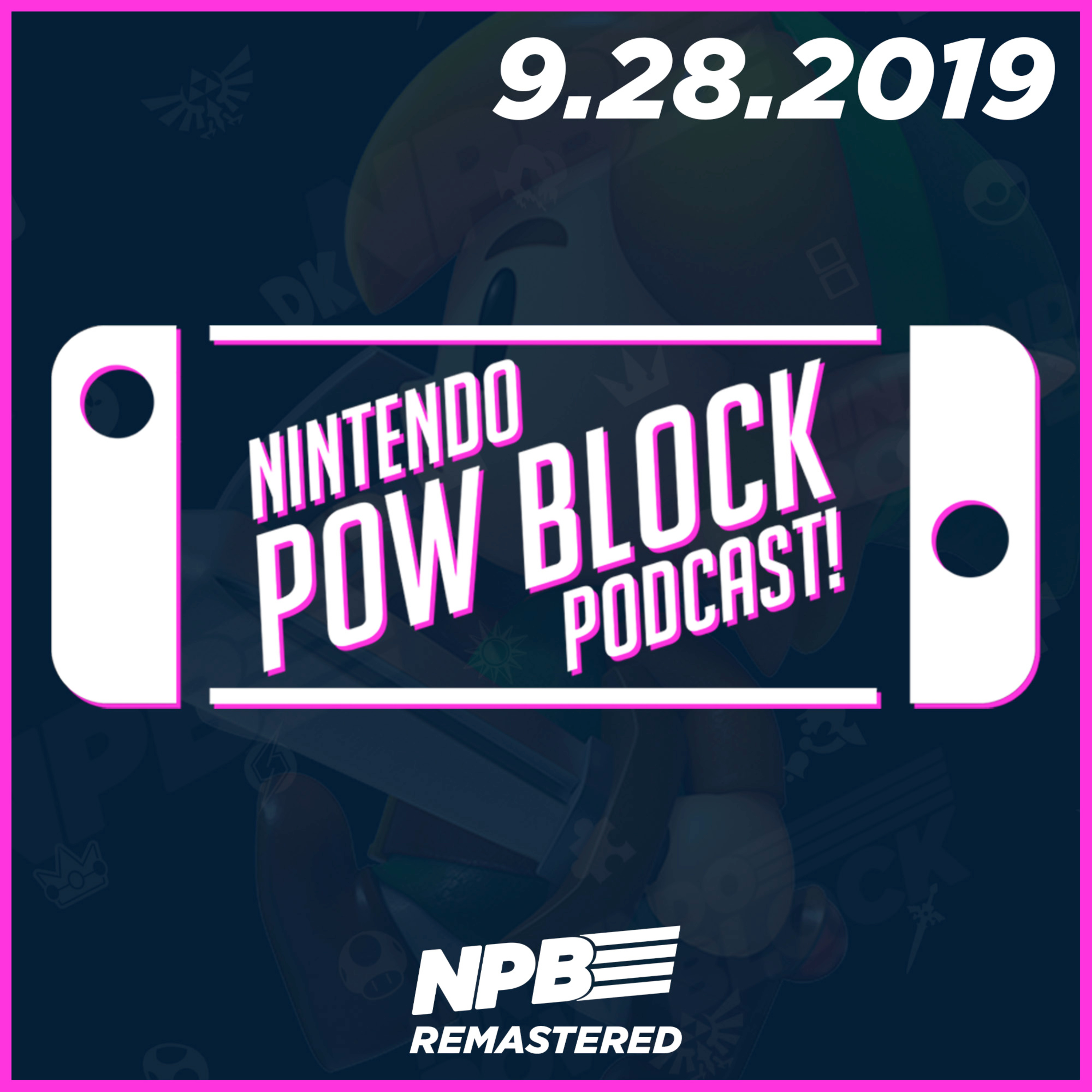Nintendo Pow Block Podcast - Now Your Podcasting with Power!
