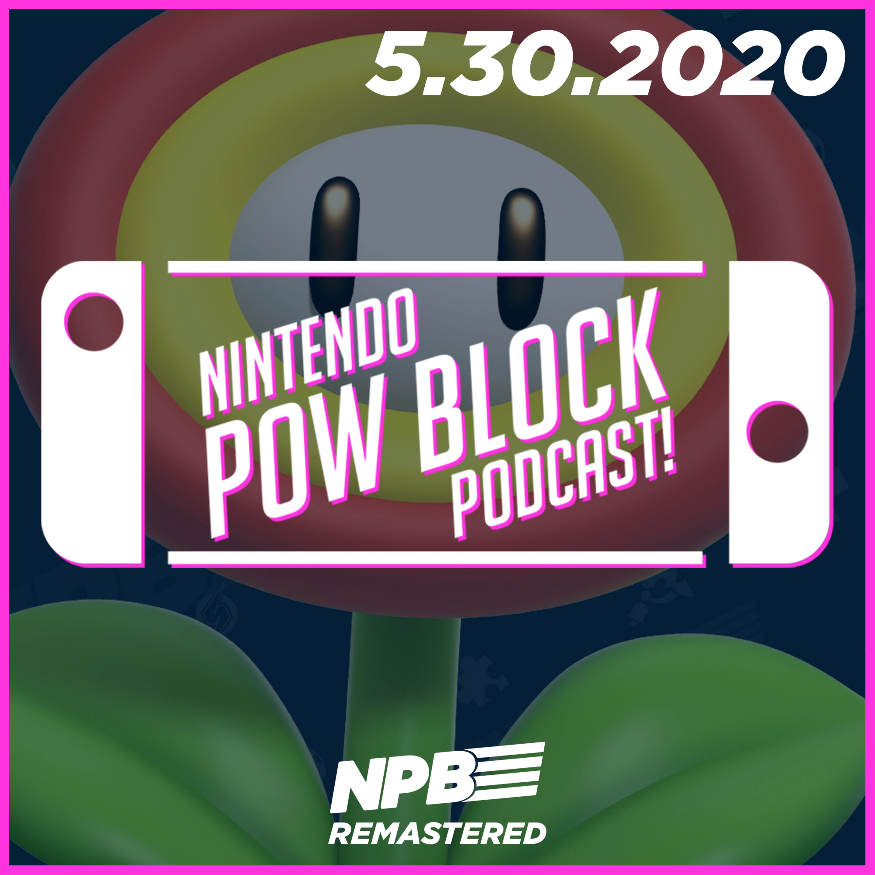 Nintendo Pow Block Podcast - Now Your Podcasting with Power!