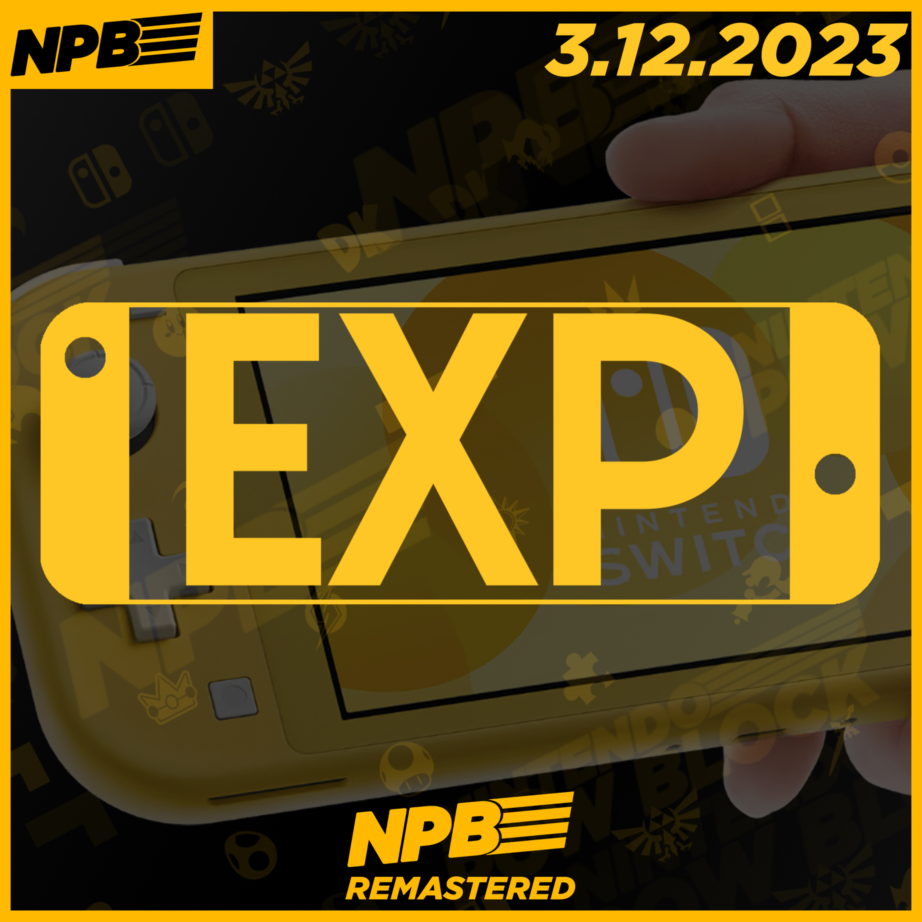 EXP: Ranking Nintendo: Nintendo Switch and the Final Rankings episode artwork