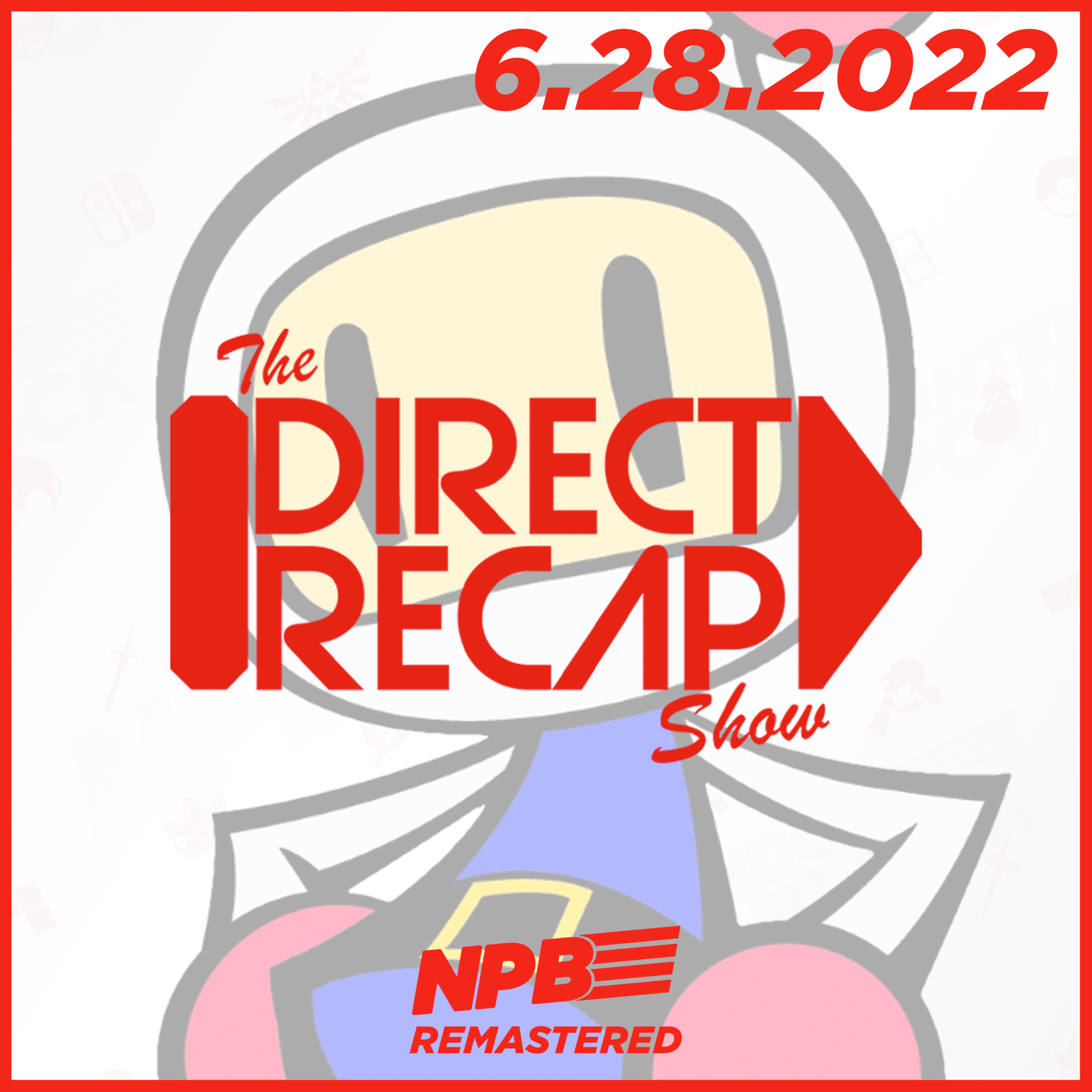DIRECT RECAP 6.28.2022: NieR: Automata, Persona Games, Mario + Rabbids 2, and More episode artwork