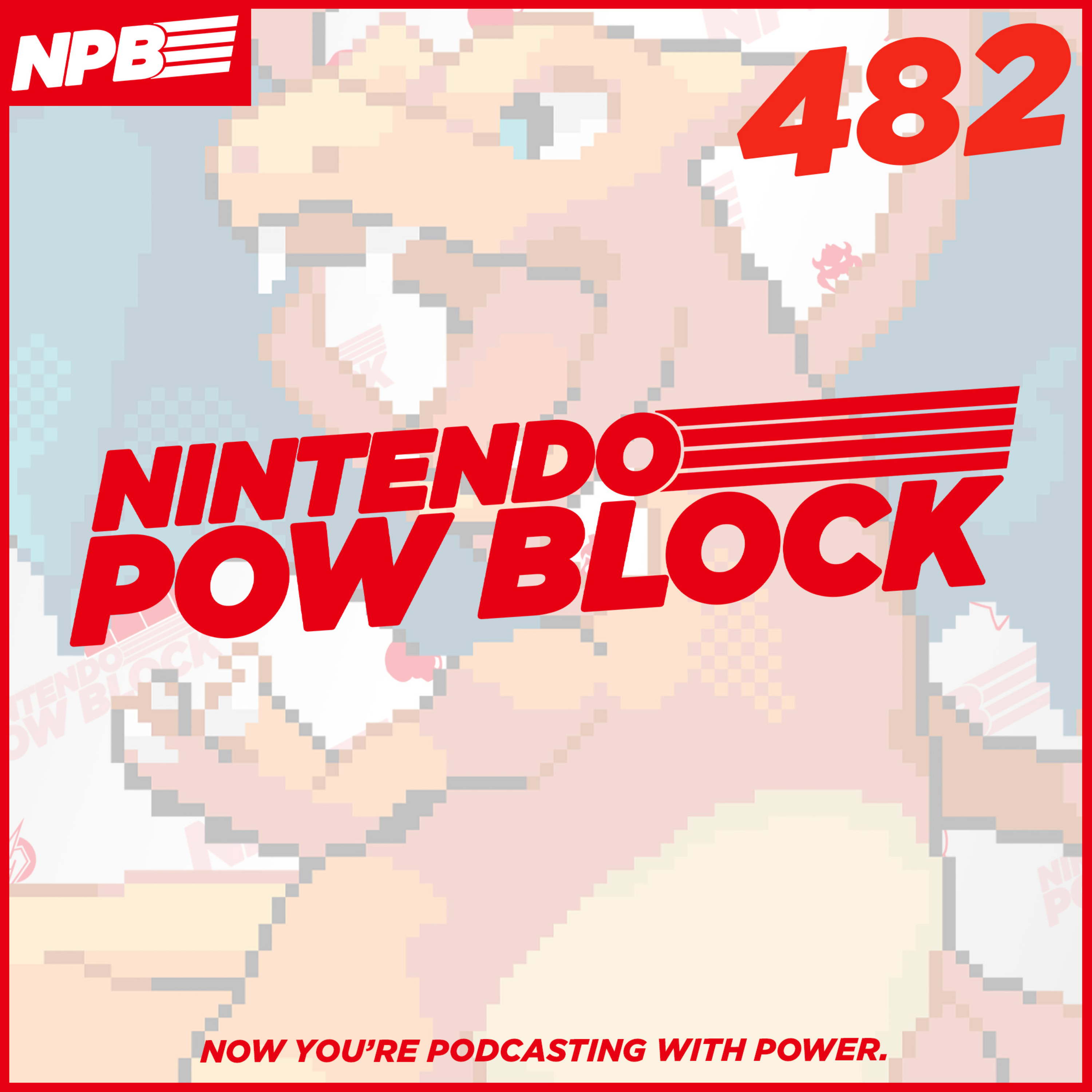 Nintendo Pow Block Podcast - Now Your Podcasting with Power!