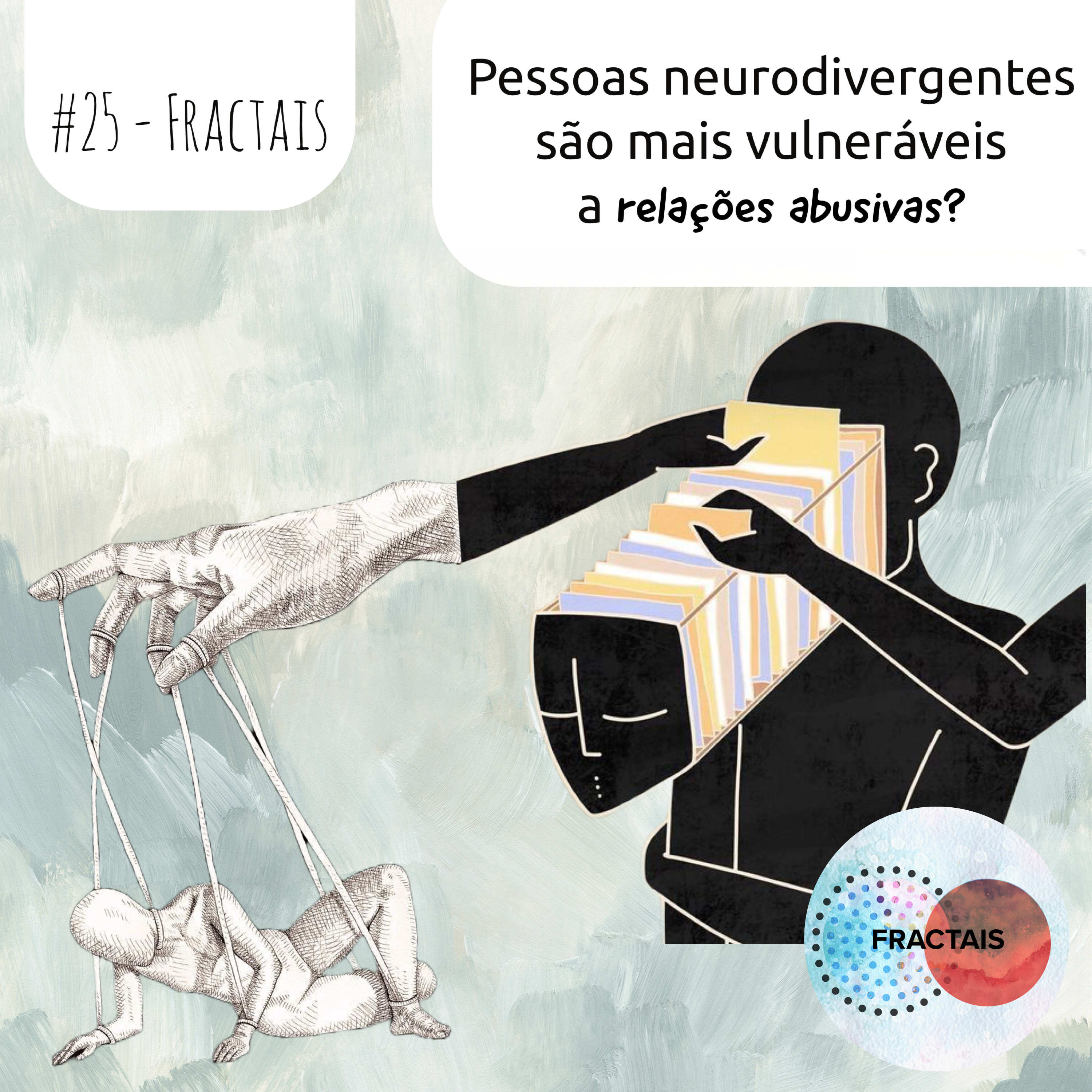 Fractais - Caminhos típicos por pessoas atípicas Neurodivergente, autismo, TDAH e altas habilidades