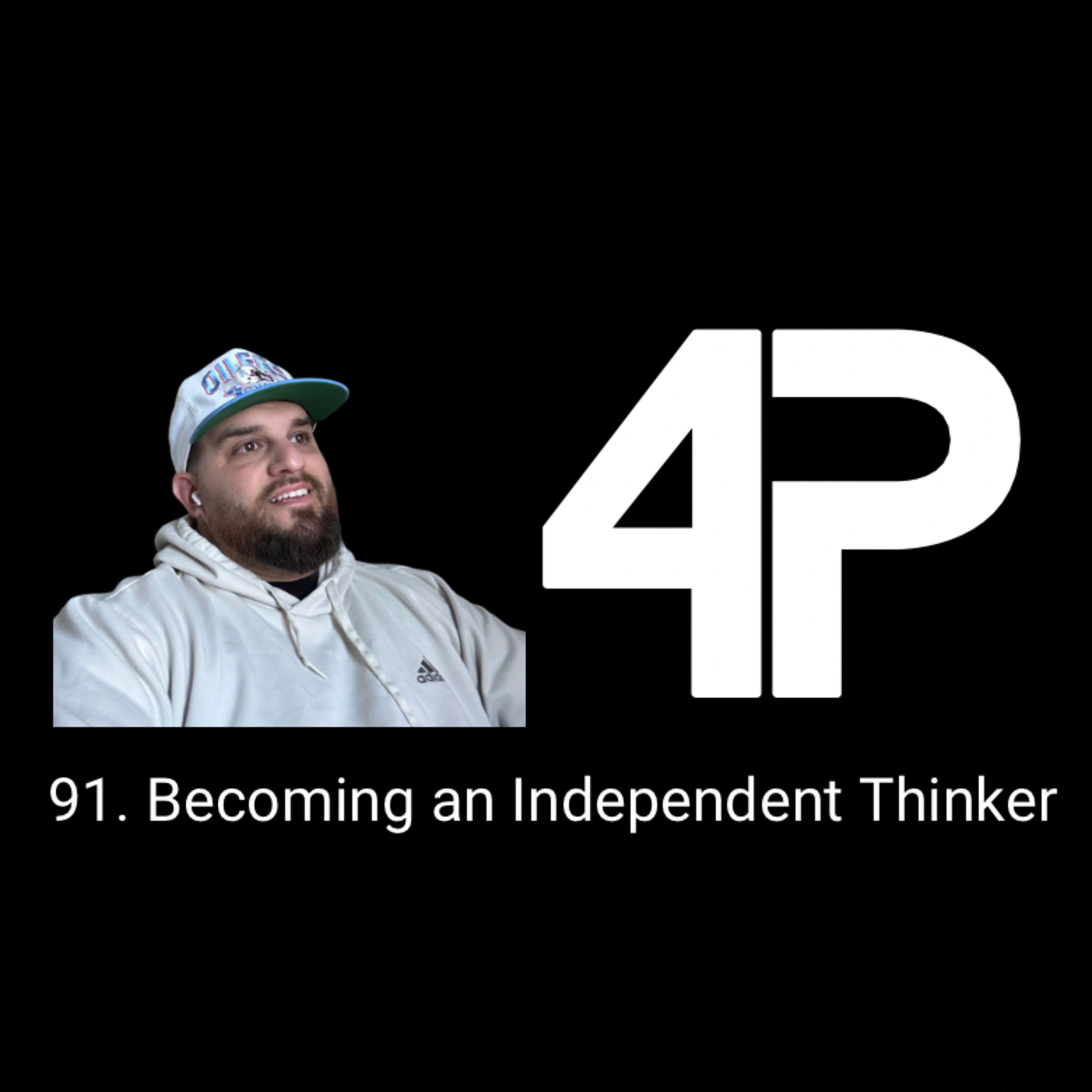 91. Becoming an Independent Thinker episode artwork