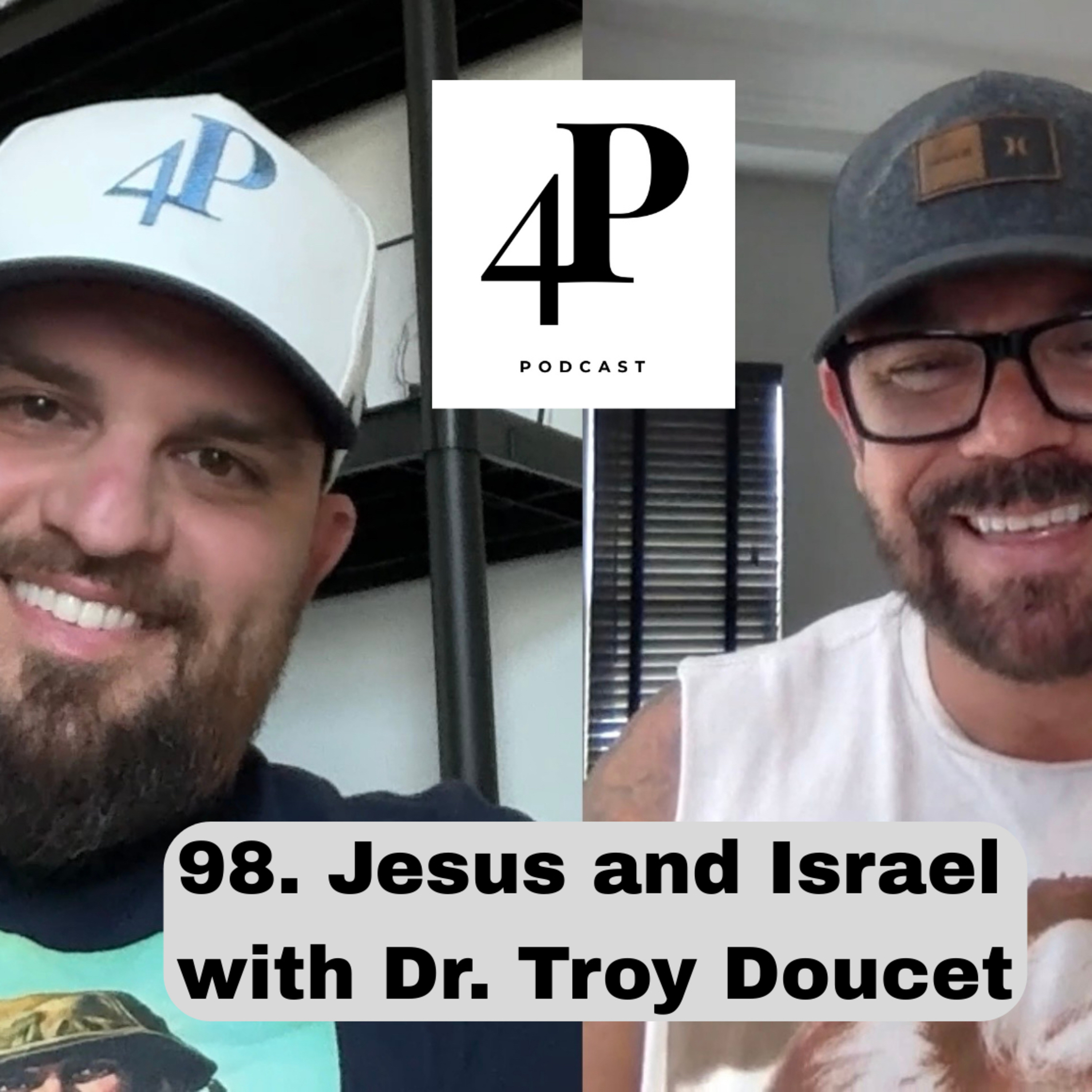 98. Jesus and Israel with Dr. Troy Doucet episode artwork