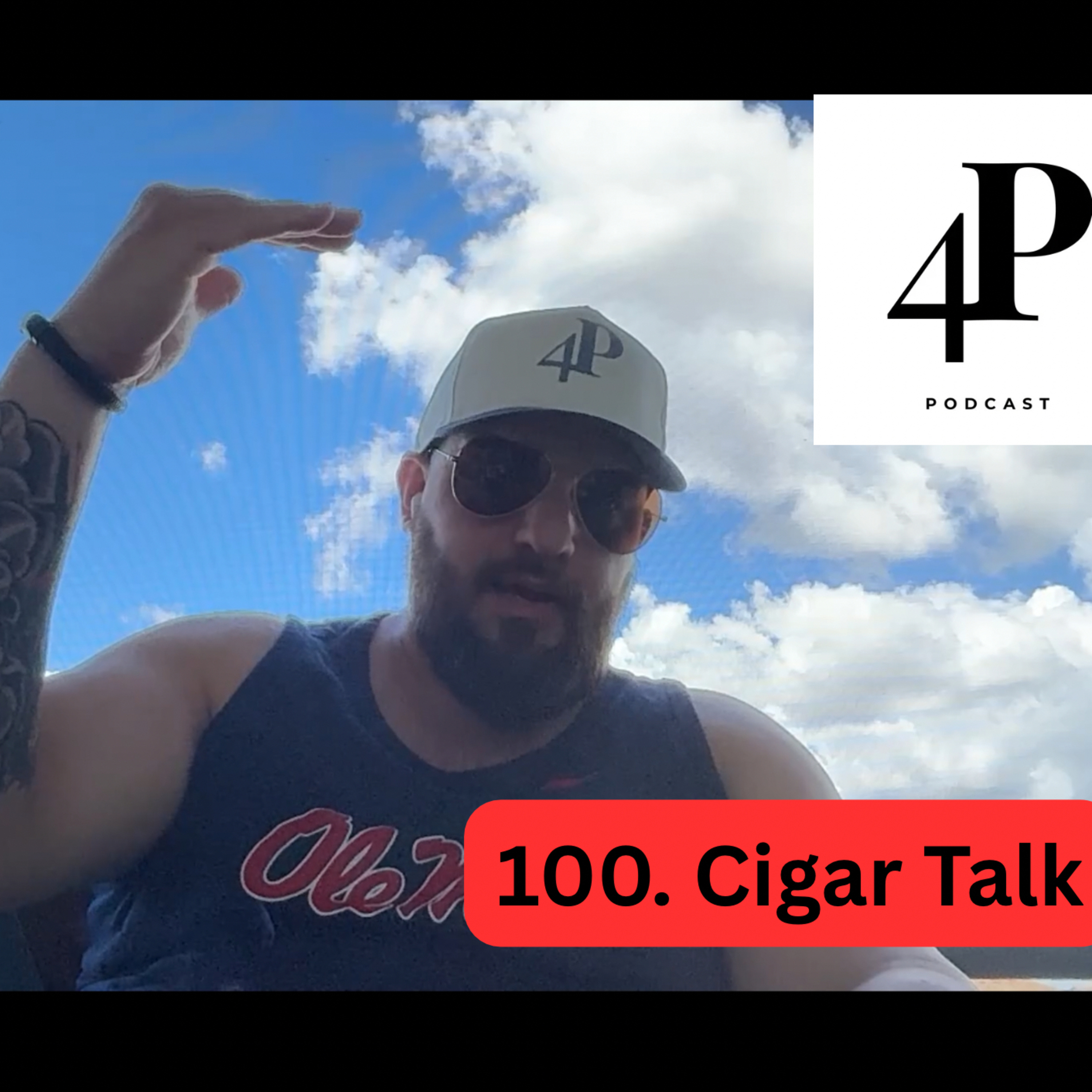 100. Cigar Talk episode artwork