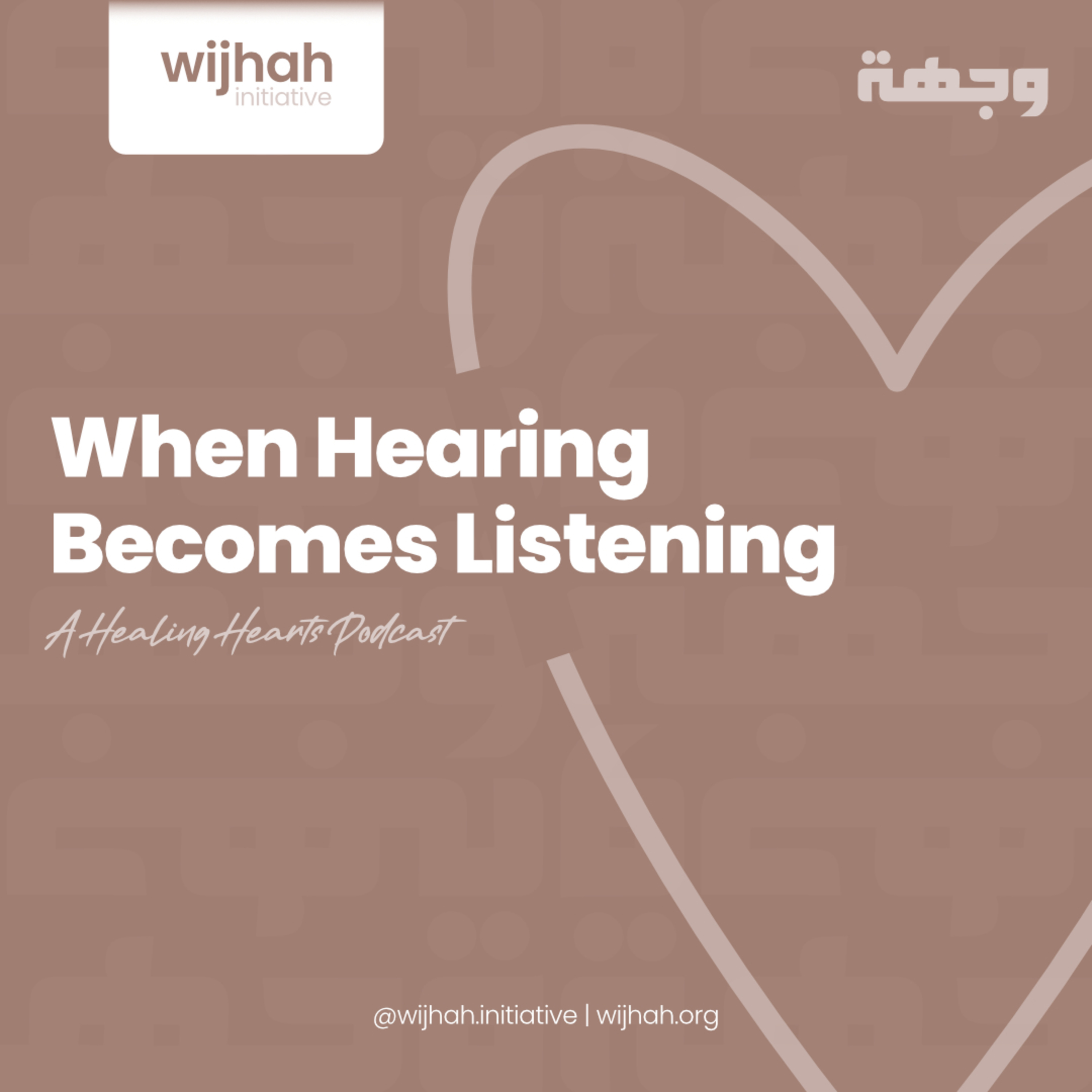 When Hearing Becomes Listening - Episode 5 episode artwork